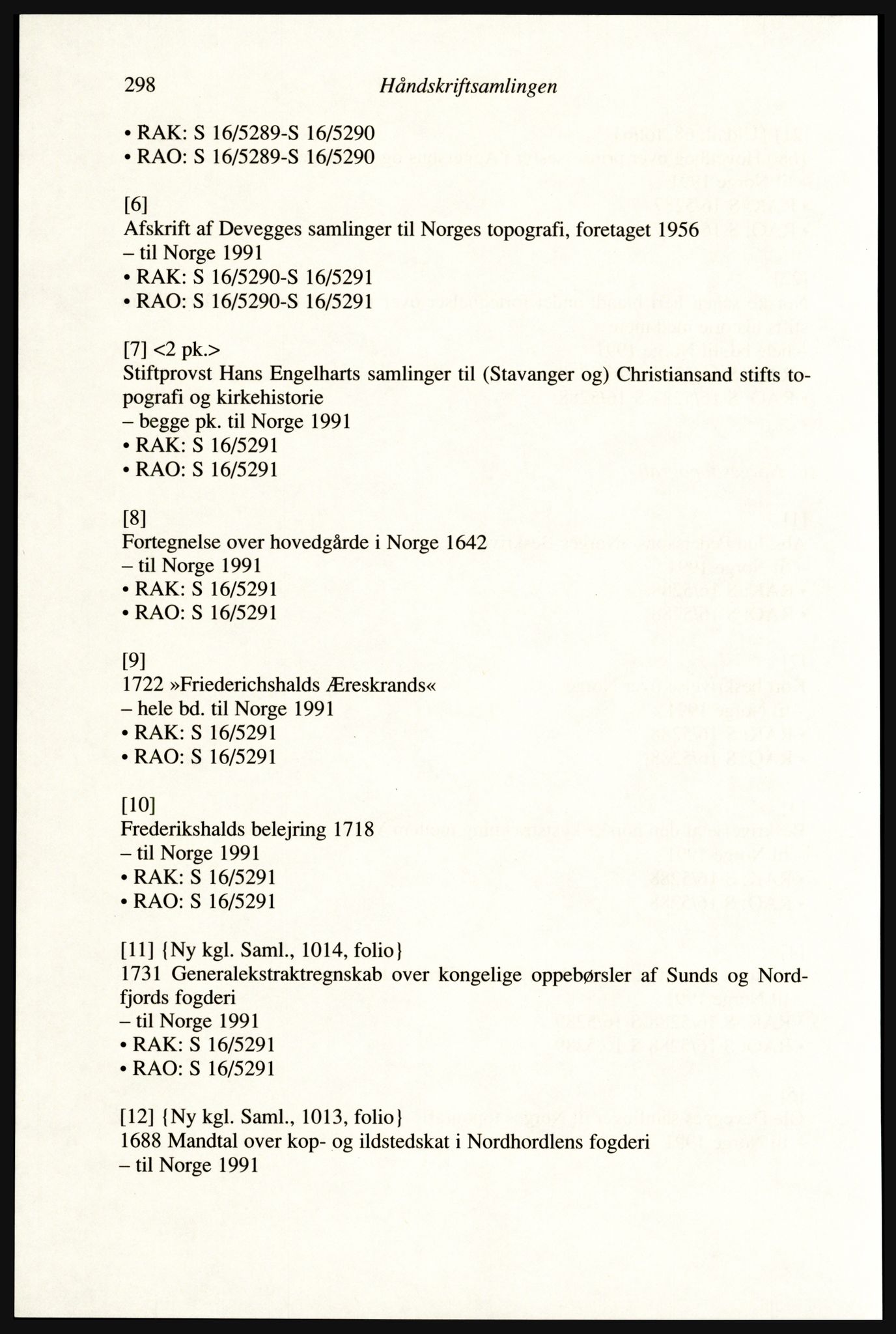 Publikasjoner utgitt av Arkivverket, PUBL/PUBL-001/A/0002: Erik Gøbel: NOREG, Tværregistratur over norgesrelevant materiale i Rigsarkivet i København (2000), 2000, p. 300