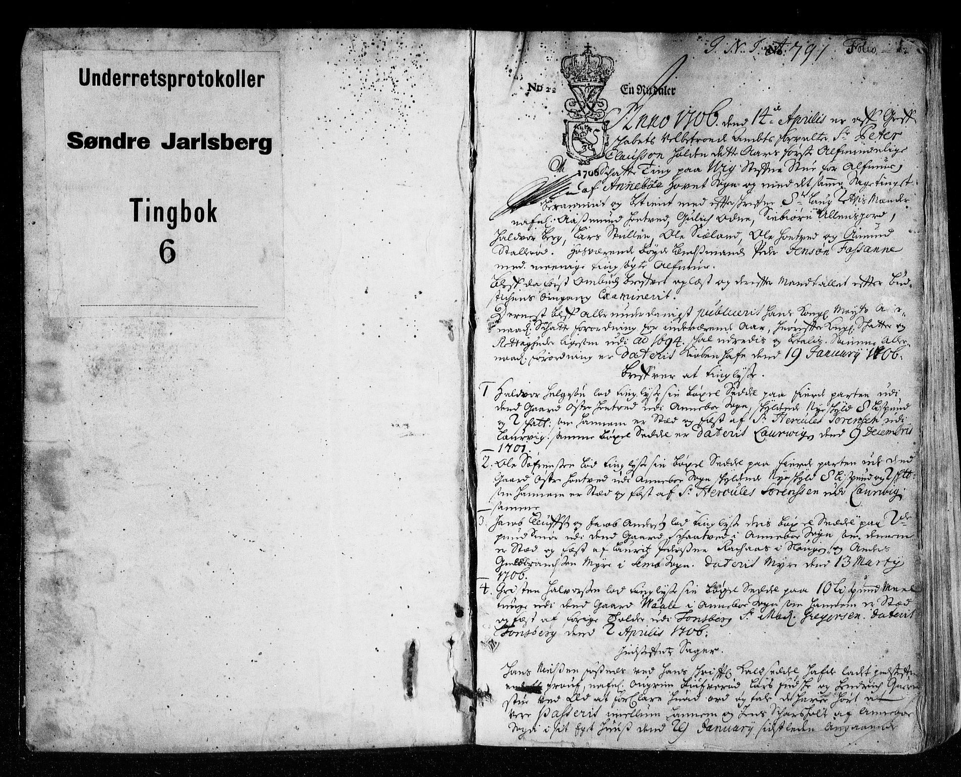 Søndre Jarlsberg sorenskriveri, SAKO/A-129/F/Fa/L0006: Tingbok, 1706-1709, p. 1