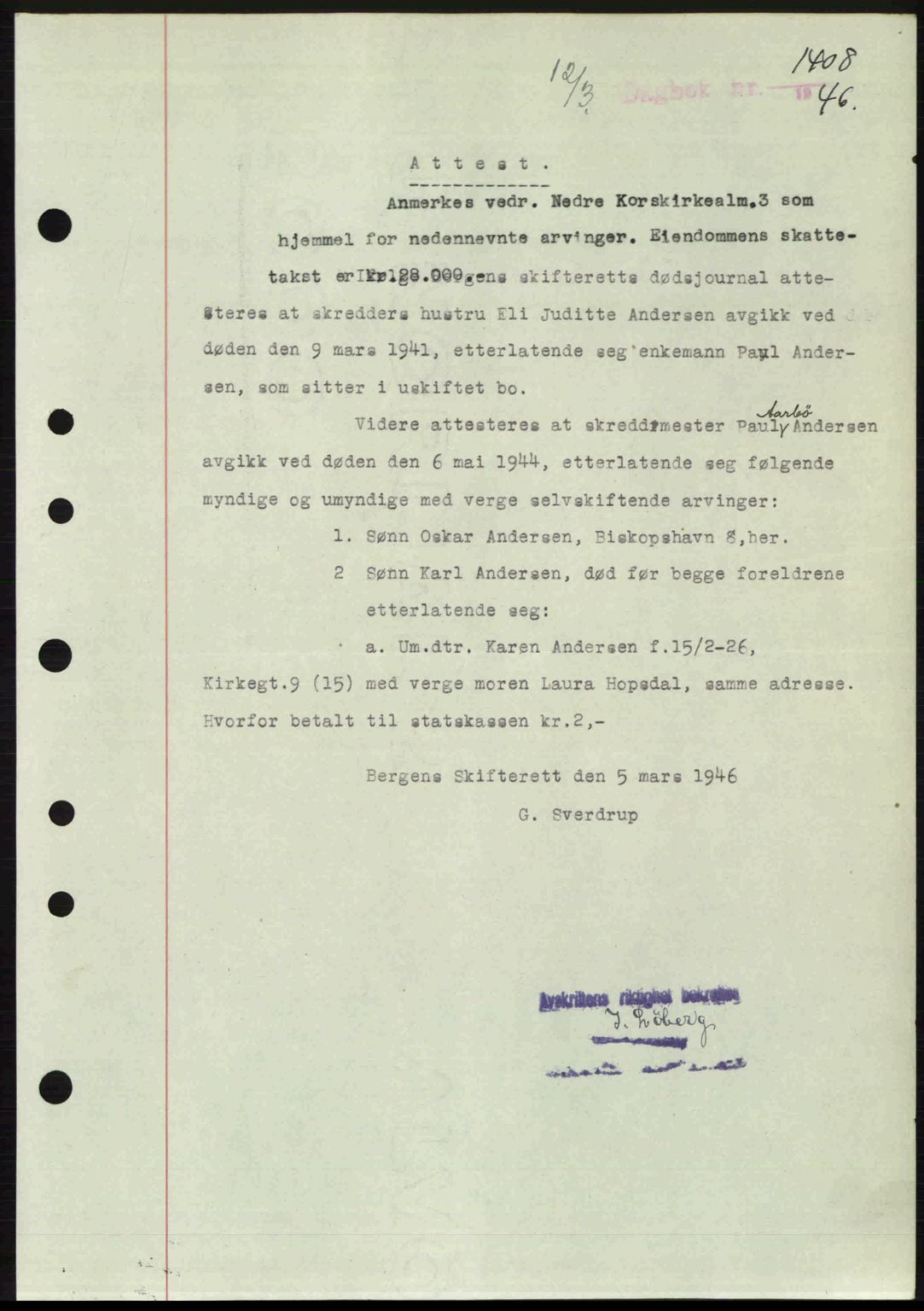 Byfogd og Byskriver i Bergen, SAB/A-3401/03/03Bc/L0022: Mortgage book no. A18, 1946-1946, Diary no: : 1408/1946