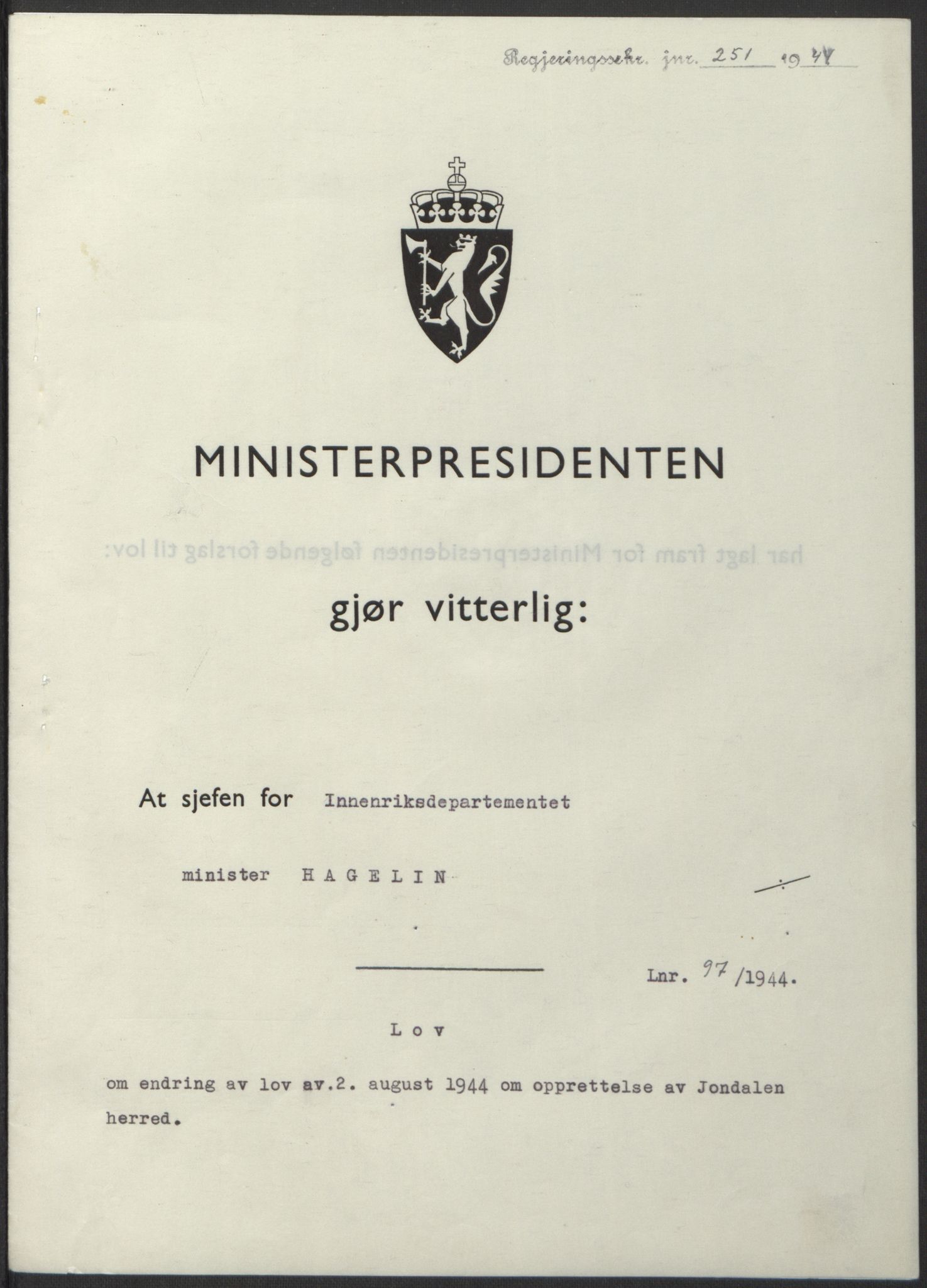 NS-administrasjonen 1940-1945 (Statsrådsekretariatet, de kommisariske statsråder mm), RA/S-4279/D/Db/L0100: Lover, 1944, p. 464