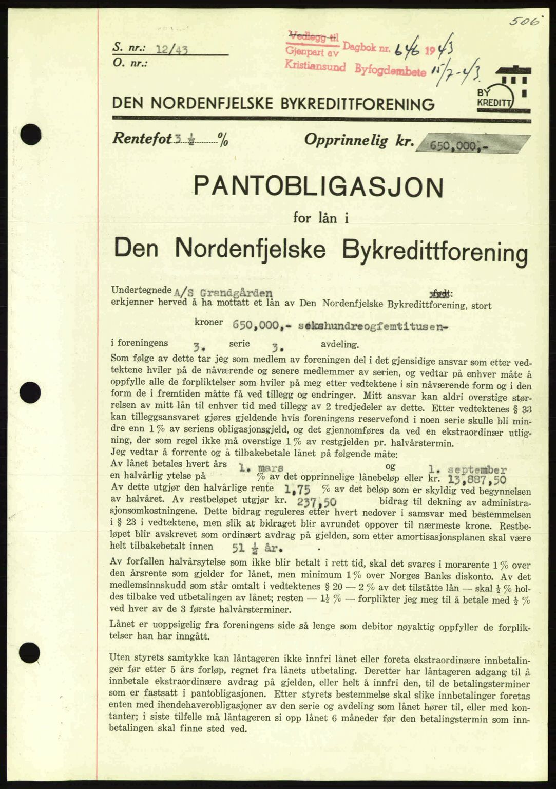 Kristiansund byfogd, SAT/A-4587/A/27: Mortgage book no. 36, 1942-1943, Diary no: : 646/1943