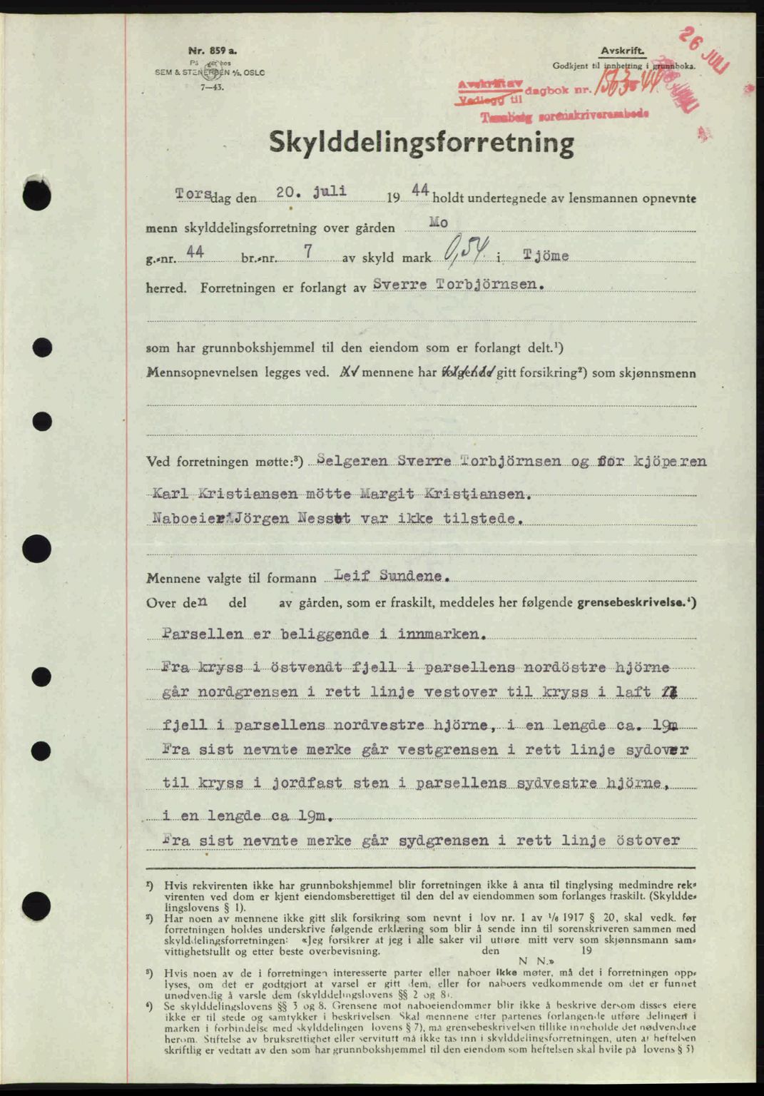 Tønsberg sorenskriveri, AV/SAKO-A-130/G/Ga/Gaa/L0015: Mortgage book no. A15, 1944-1944, Diary no: : 1563/1944