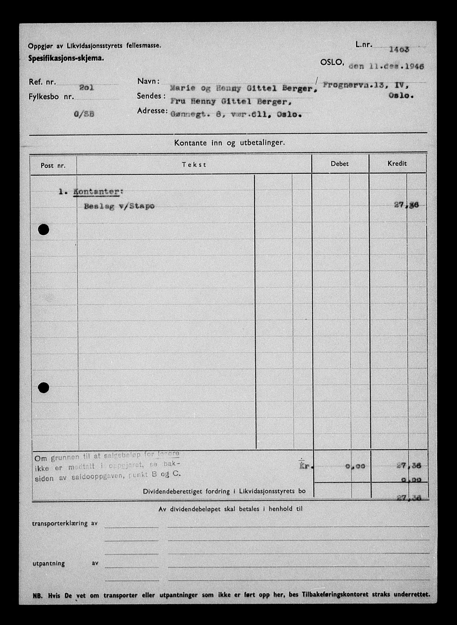 Justisdepartementet, Tilbakeføringskontoret for inndratte formuer, AV/RA-S-1564/H/Hc/Hcc/L0921: --, 1945-1947, p. 10