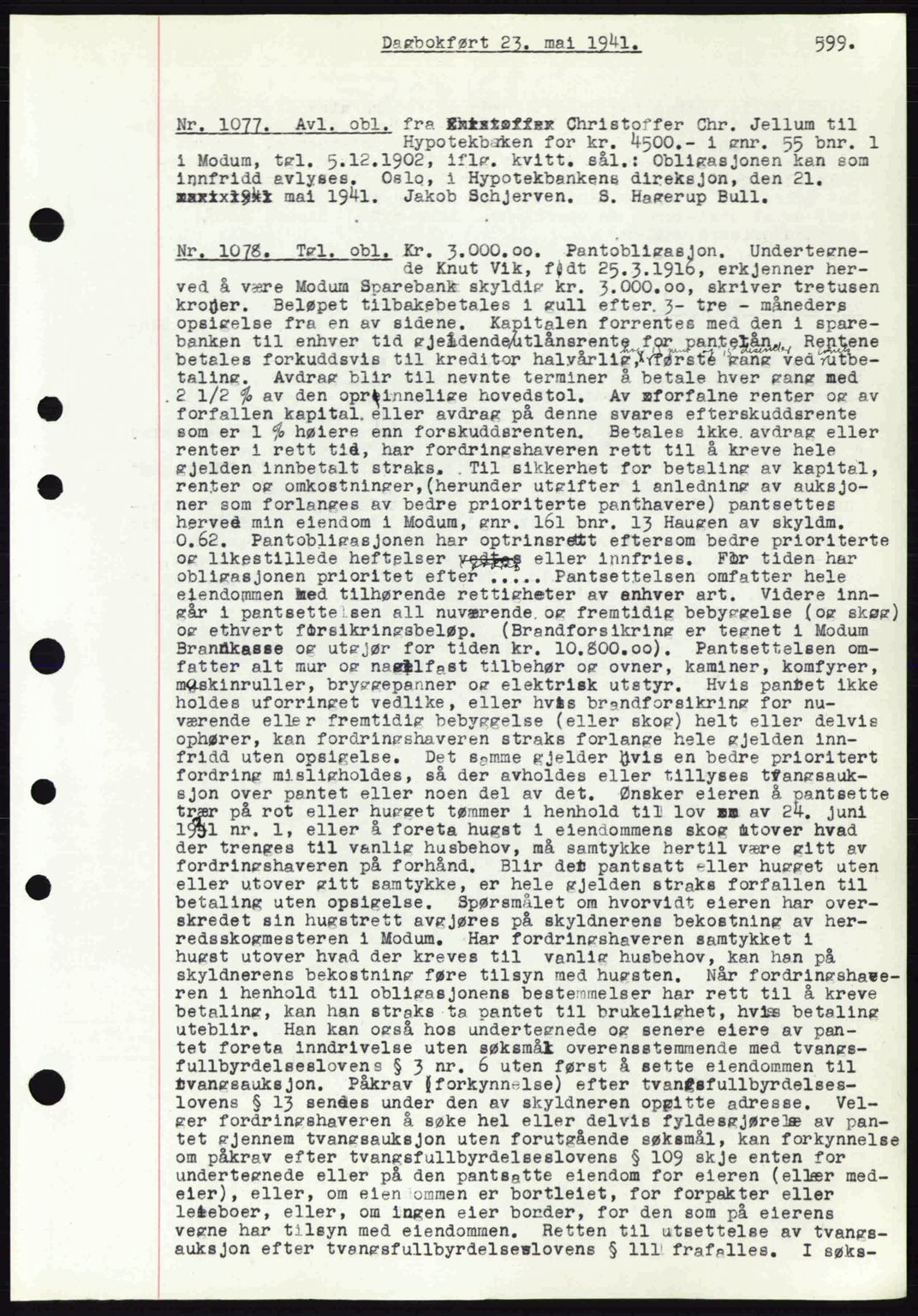 Eiker, Modum og Sigdal sorenskriveri, SAKO/A-123/G/Ga/Gab/L0043: Mortgage book no. A13, 1940-1941, Diary no: : 1077/1941