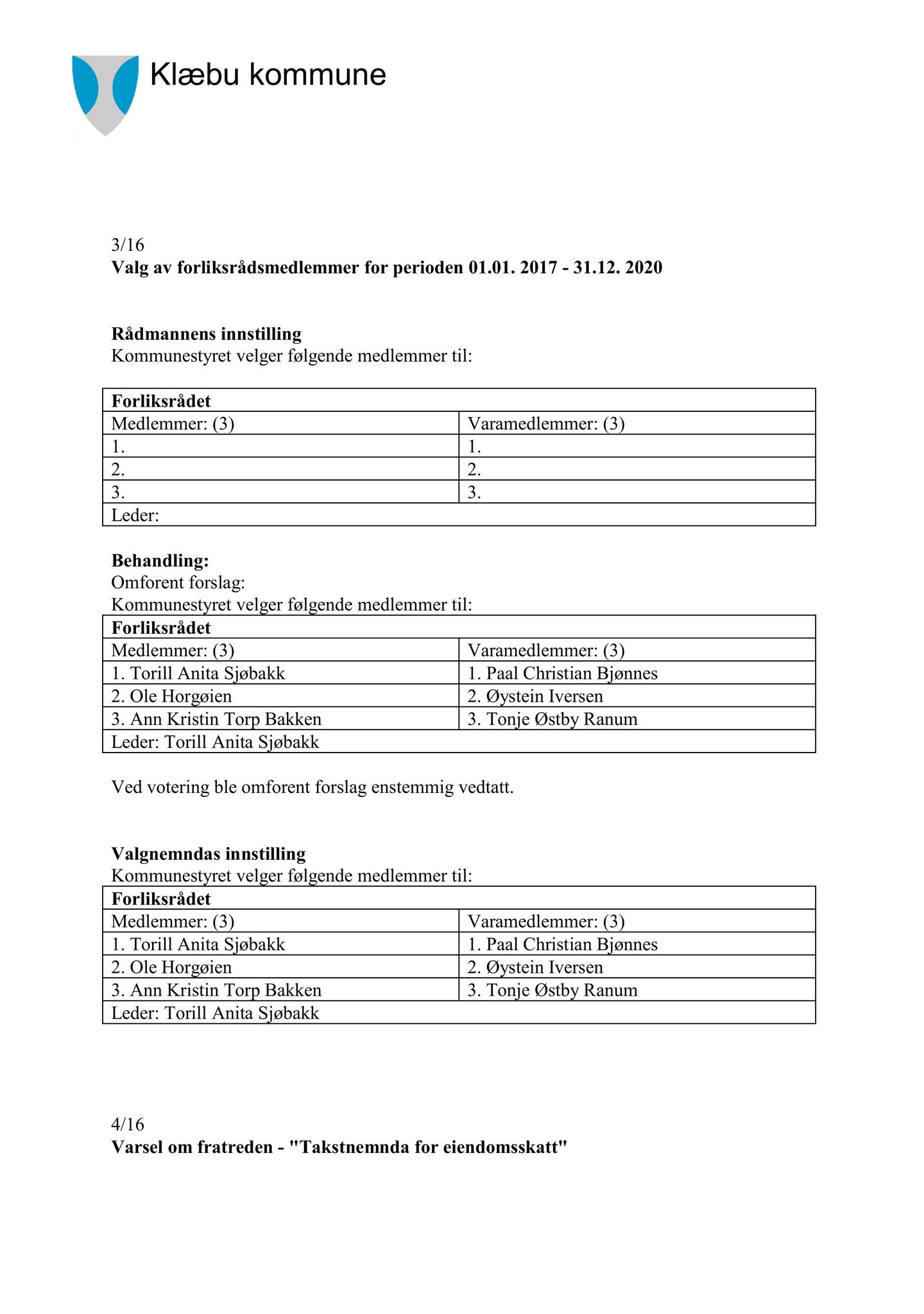 Klæbu Kommune, TRKO/KK/09-VN/L002: Valgnemnda - Møtedokumenter, 2016, p. 81