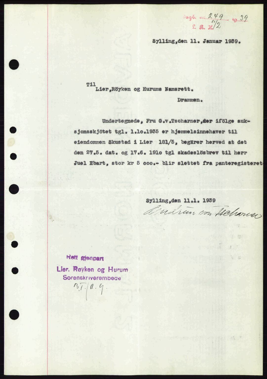 Lier, Røyken og Hurum sorenskriveri, AV/SAKO-A-89/G/Ga/Gab/L0062: Mortgage book no. 62, 1938-1939, Diary no: : 249/1939