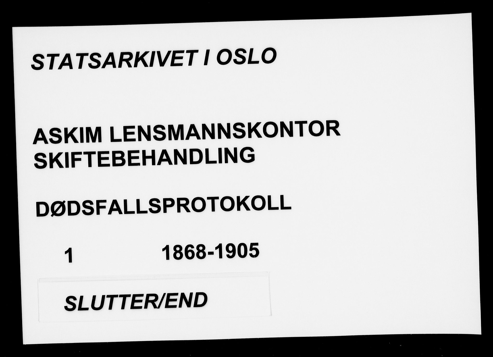 Askim lensmannskontor, SAO/A-10213a/H/Ha/L0001: Dødsfallsprotokoll, 1868-1905