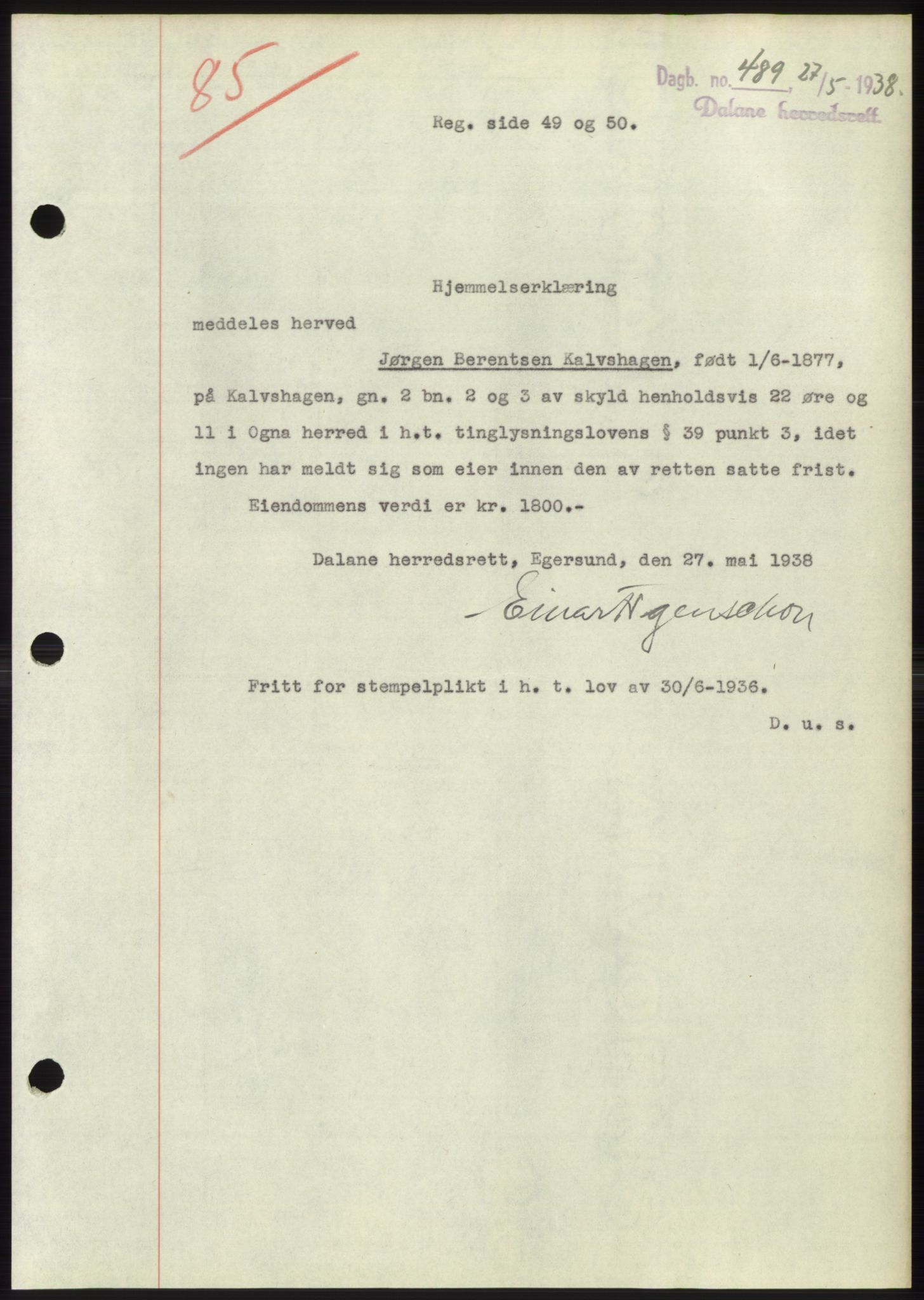Dalane sorenskriveri, AV/SAST-A-100309/02/G/Gb/L0058: Mortgage book, 1926-1950, Deed date: 27.05.1938