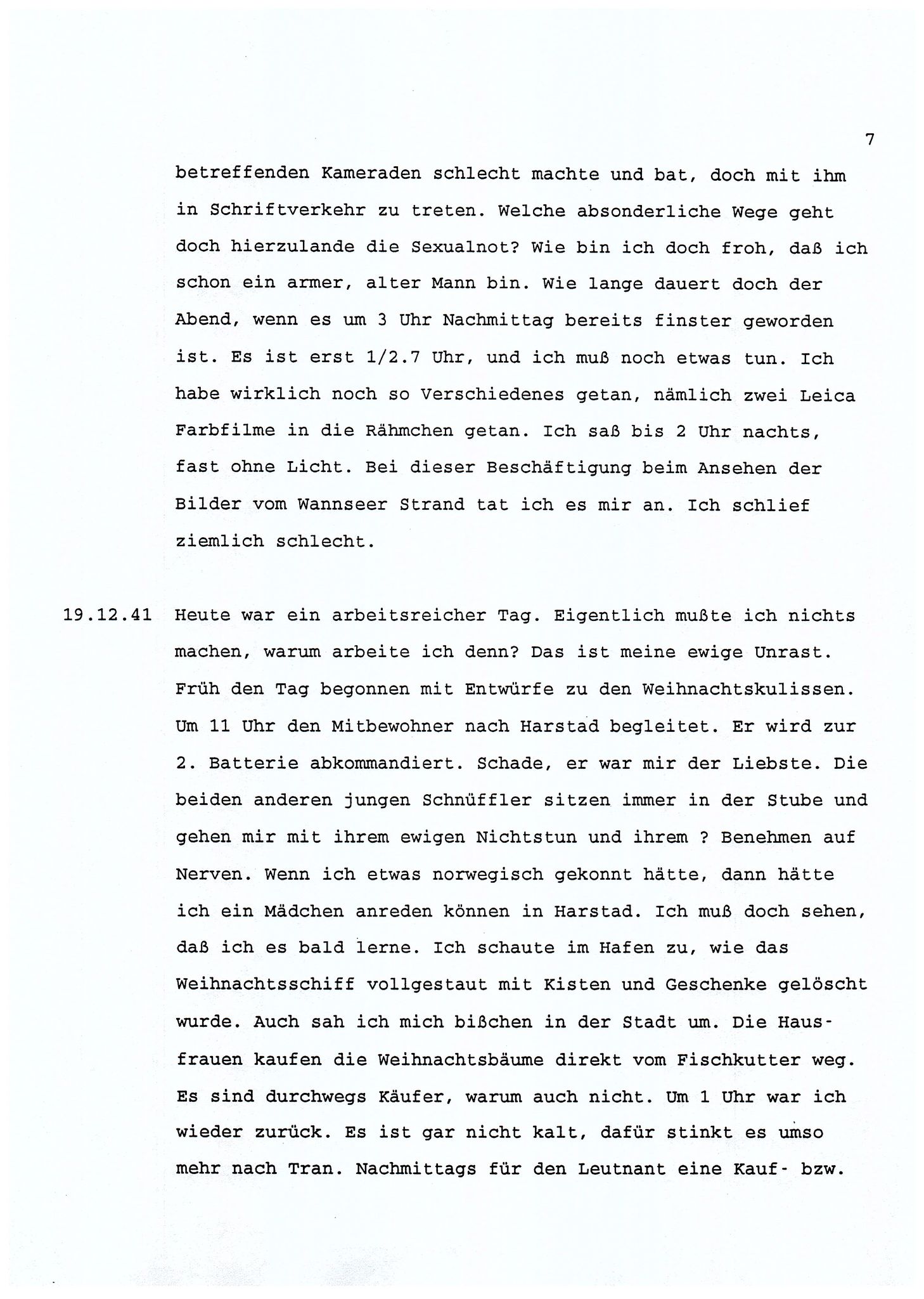 Dagbokopptegnelser av en tysk marineoffiser stasjonert i Norge , FMFB/A-1160/F/L0001: Dagbokopptegnelser av en tysk marineoffiser stasjonert i Norge, 1941-1944, p. 7