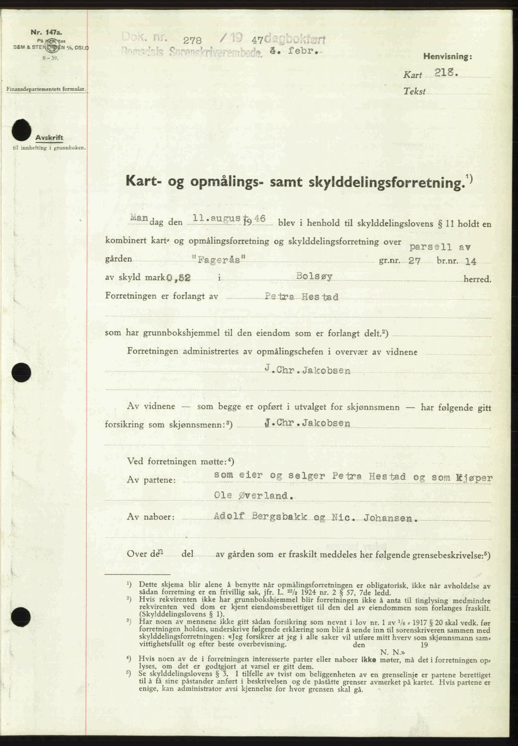 Romsdal sorenskriveri, AV/SAT-A-4149/1/2/2C: Mortgage book no. A22, 1947-1947, Diary no: : 278/1947