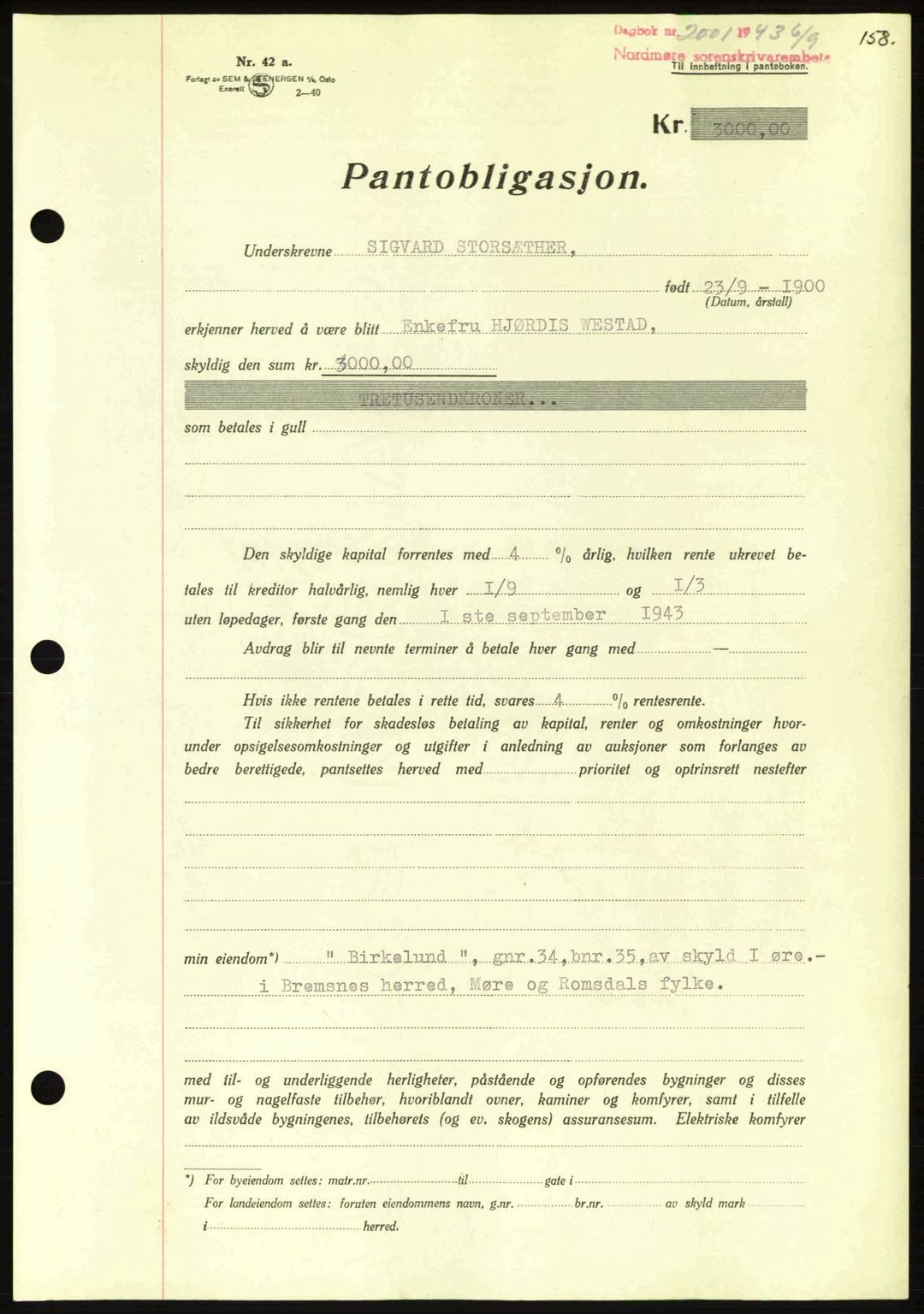 Nordmøre sorenskriveri, AV/SAT-A-4132/1/2/2Ca: Mortgage book no. B91, 1943-1944, Diary no: : 2001/1943