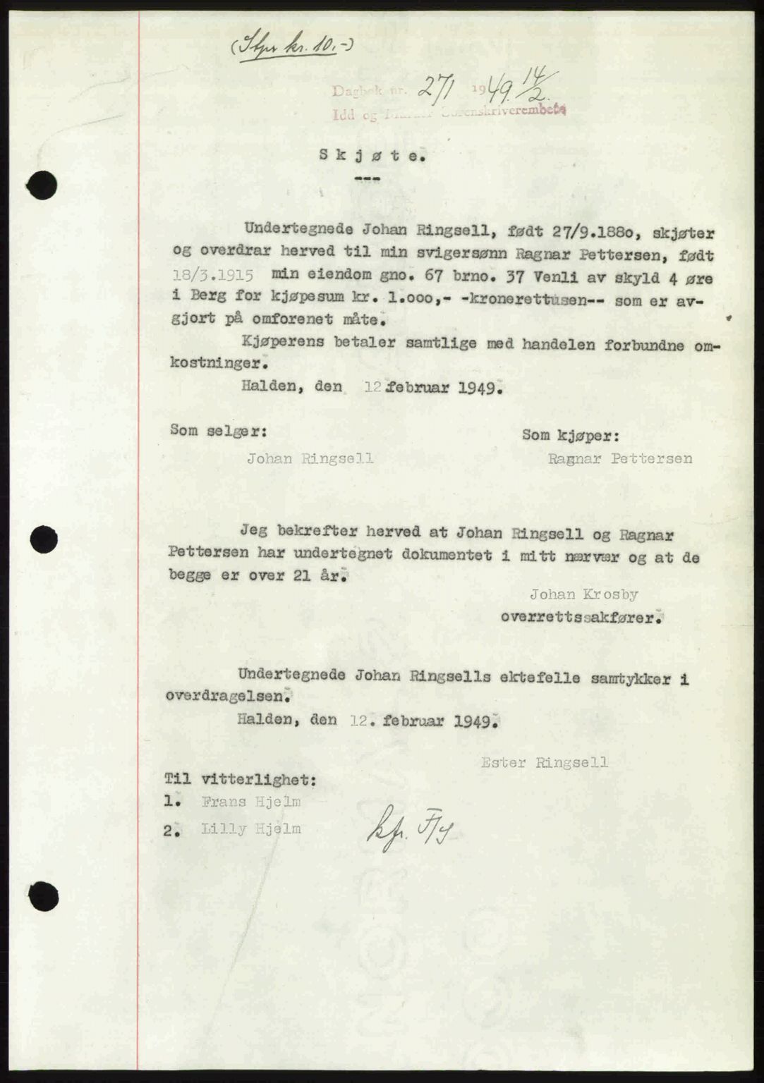 Idd og Marker sorenskriveri, AV/SAO-A-10283/G/Gb/Gbb/L0011: Mortgage book no. A11, 1948-1949, Diary no: : 271/1949