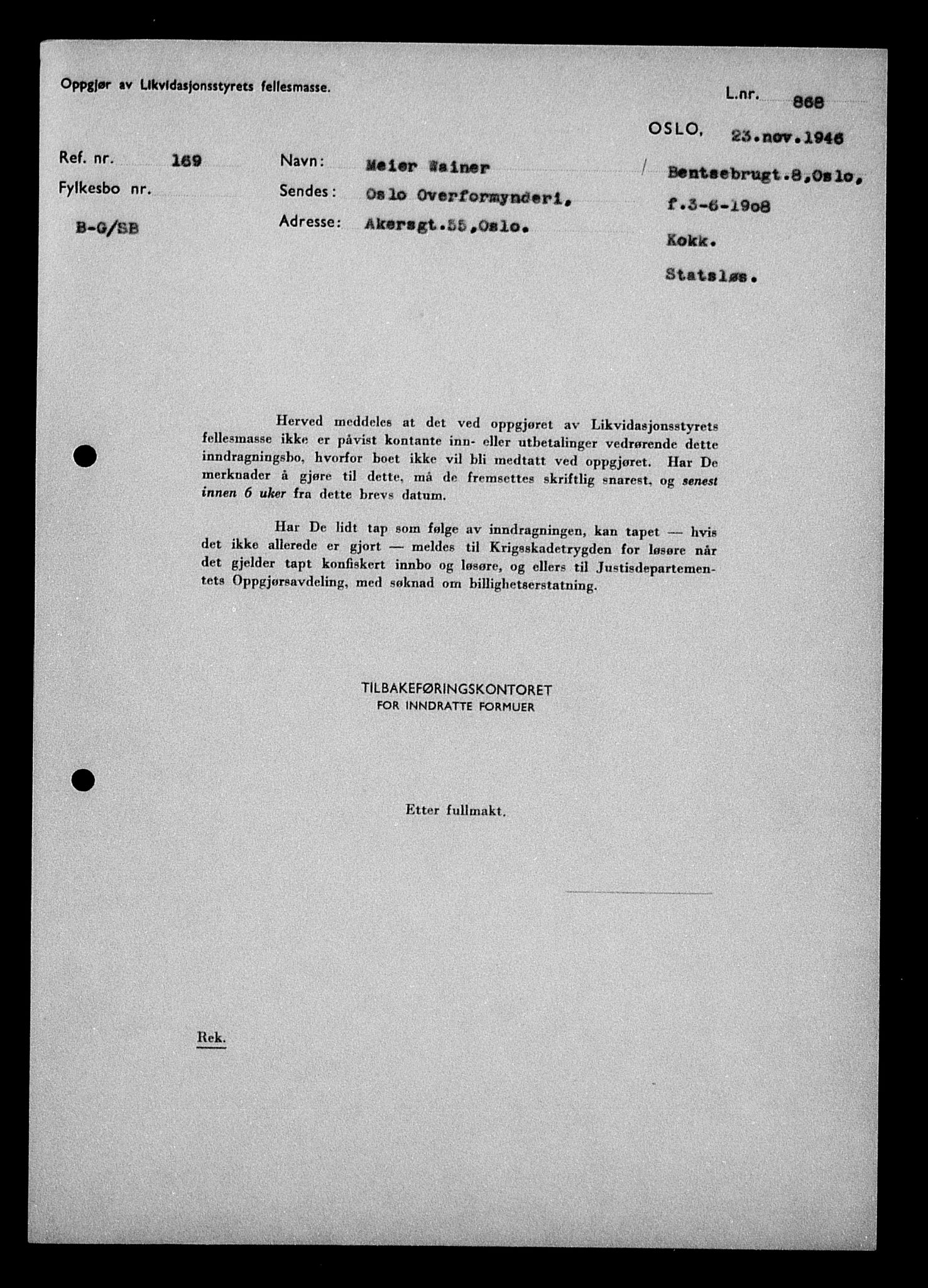 Justisdepartementet, Tilbakeføringskontoret for inndratte formuer, RA/S-1564/H/Hc/Hcc/L0985: --, 1945-1947, p. 249