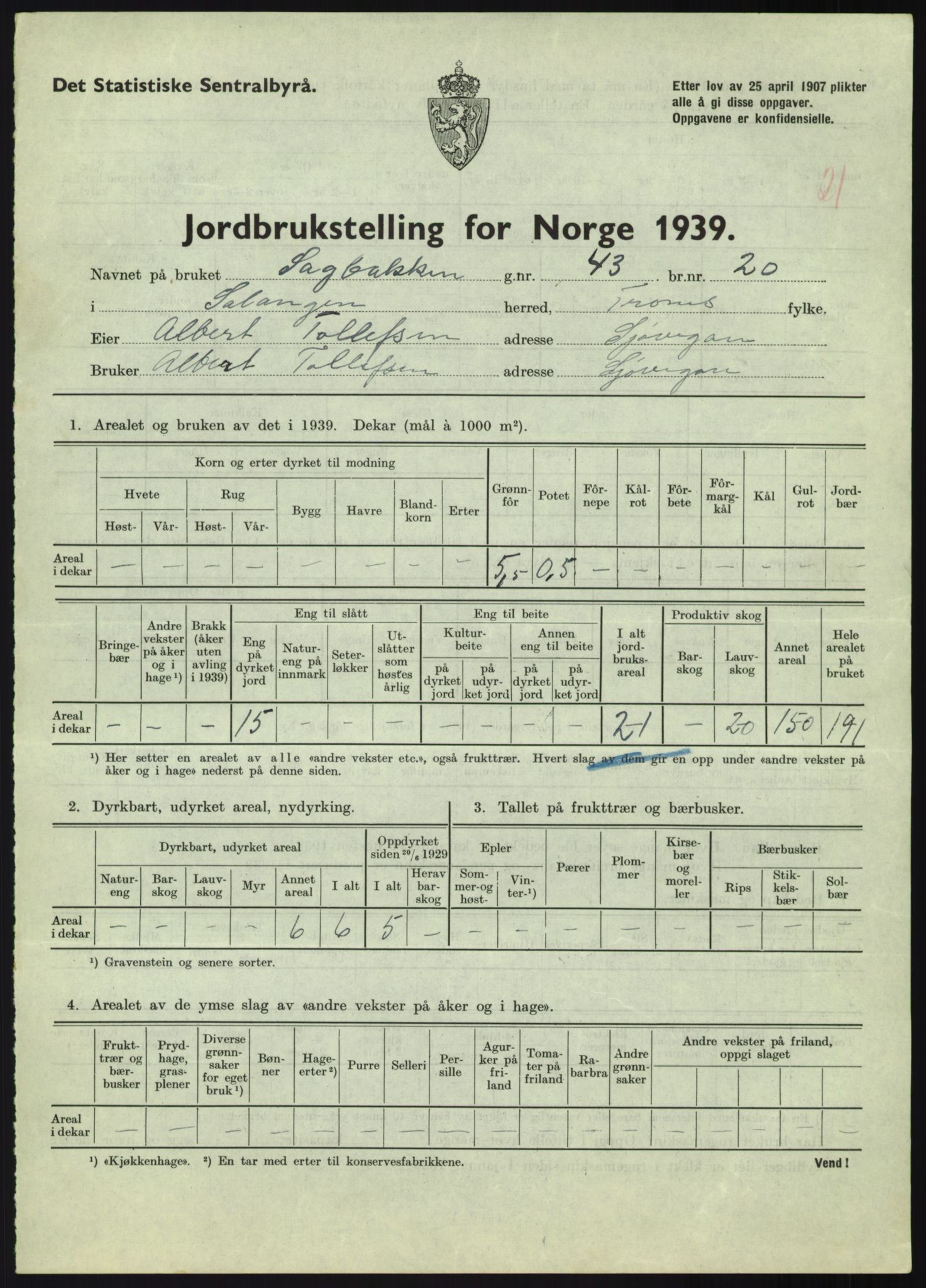 Statistisk sentralbyrå, Næringsøkonomiske emner, Jordbruk, skogbruk, jakt, fiske og fangst, AV/RA-S-2234/G/Gb/L0340: Troms: Salangen og Dyrøy, 1939, p. 427