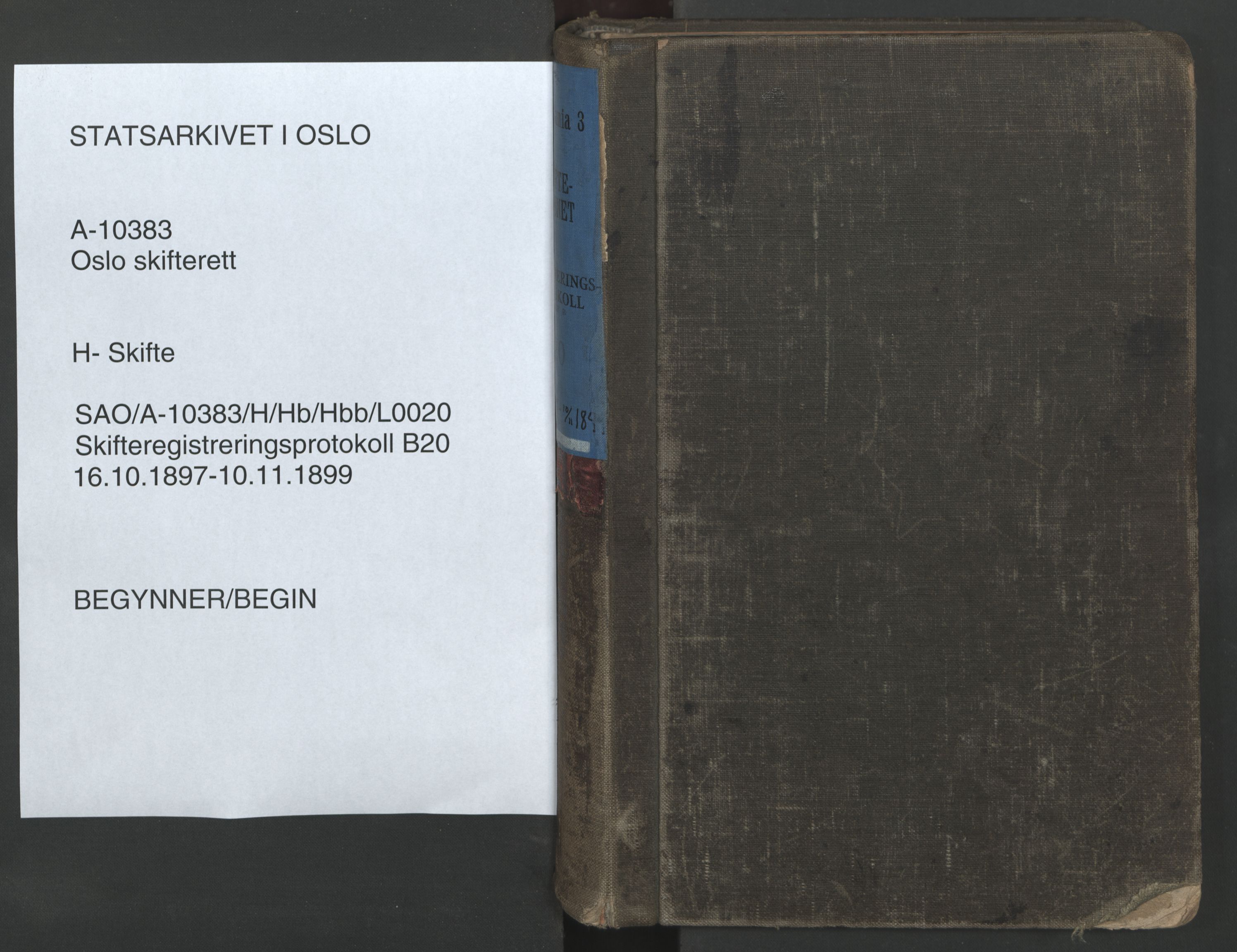 Oslo skifterett, SAO/A-10383/H/Hb/Hbb/L0020: Skifteregistreringsprotokoll, 1897-1899