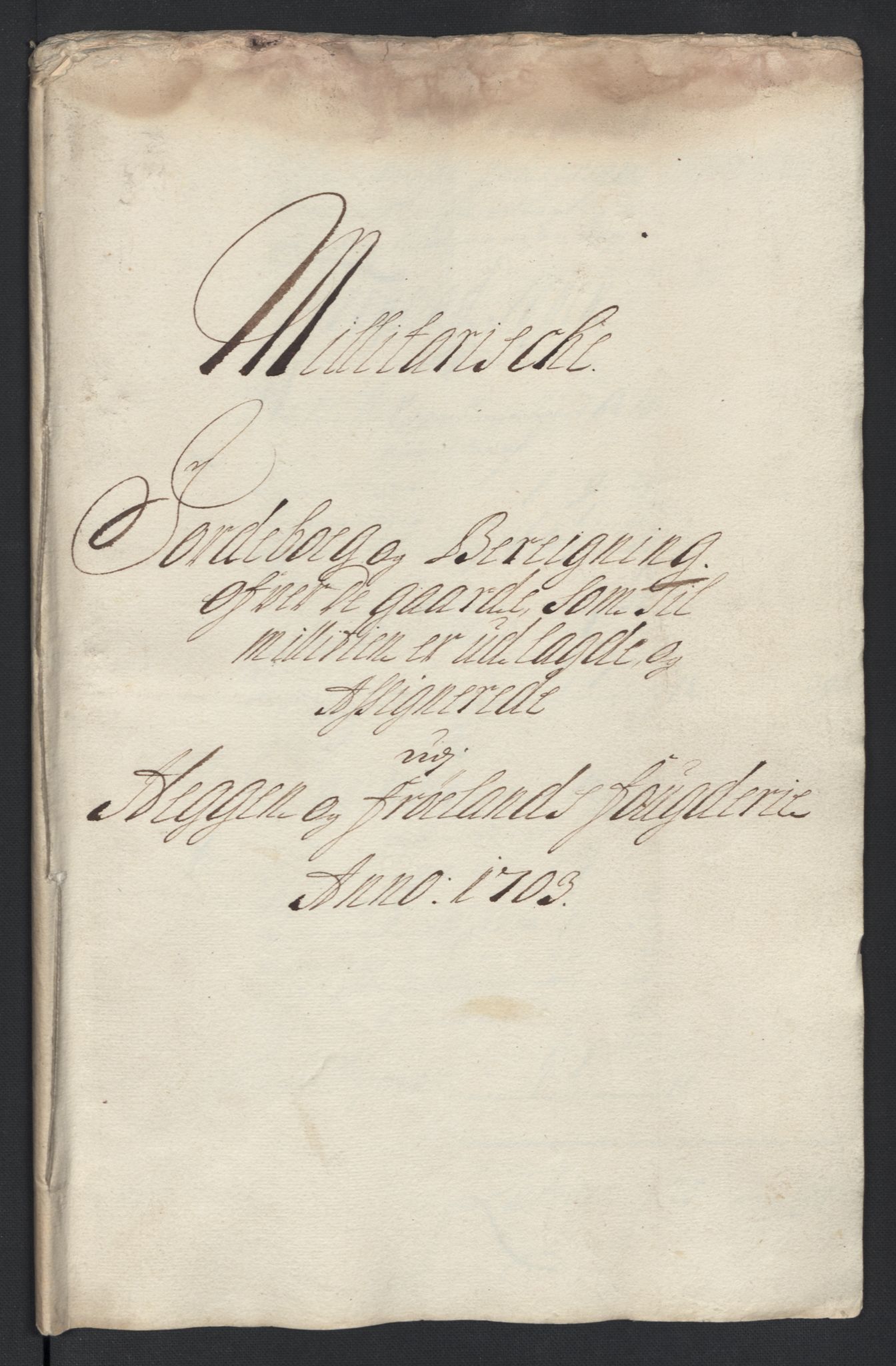 Rentekammeret inntil 1814, Reviderte regnskaper, Fogderegnskap, RA/EA-4092/R07/L0295: Fogderegnskap Rakkestad, Heggen og Frøland, 1703, p. 307