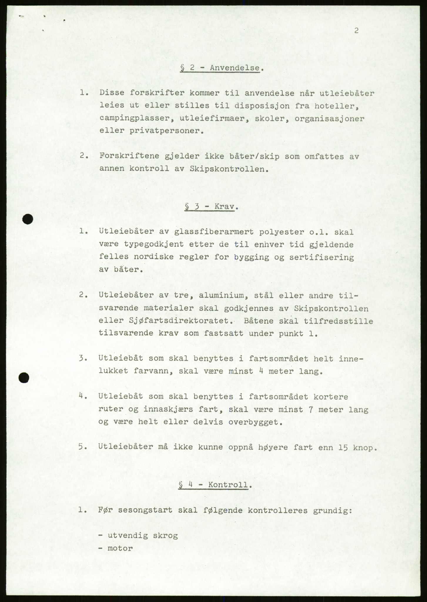 Sjøfartsdirektoratet med forløpere, generelt arkiv, AV/RA-S-1407/D/Du/Duc/L0642/0001: Skipskontrollen - Forskrifter / Forskrift om utleiebåter (2 mapper), 1978-1987, p. 253