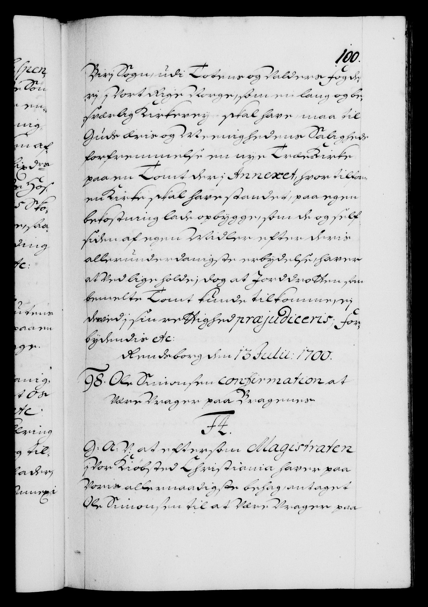 Danske Kanselli 1572-1799, AV/RA-EA-3023/F/Fc/Fca/Fcaa/L0018: Norske registre, 1699-1703, p. 100a