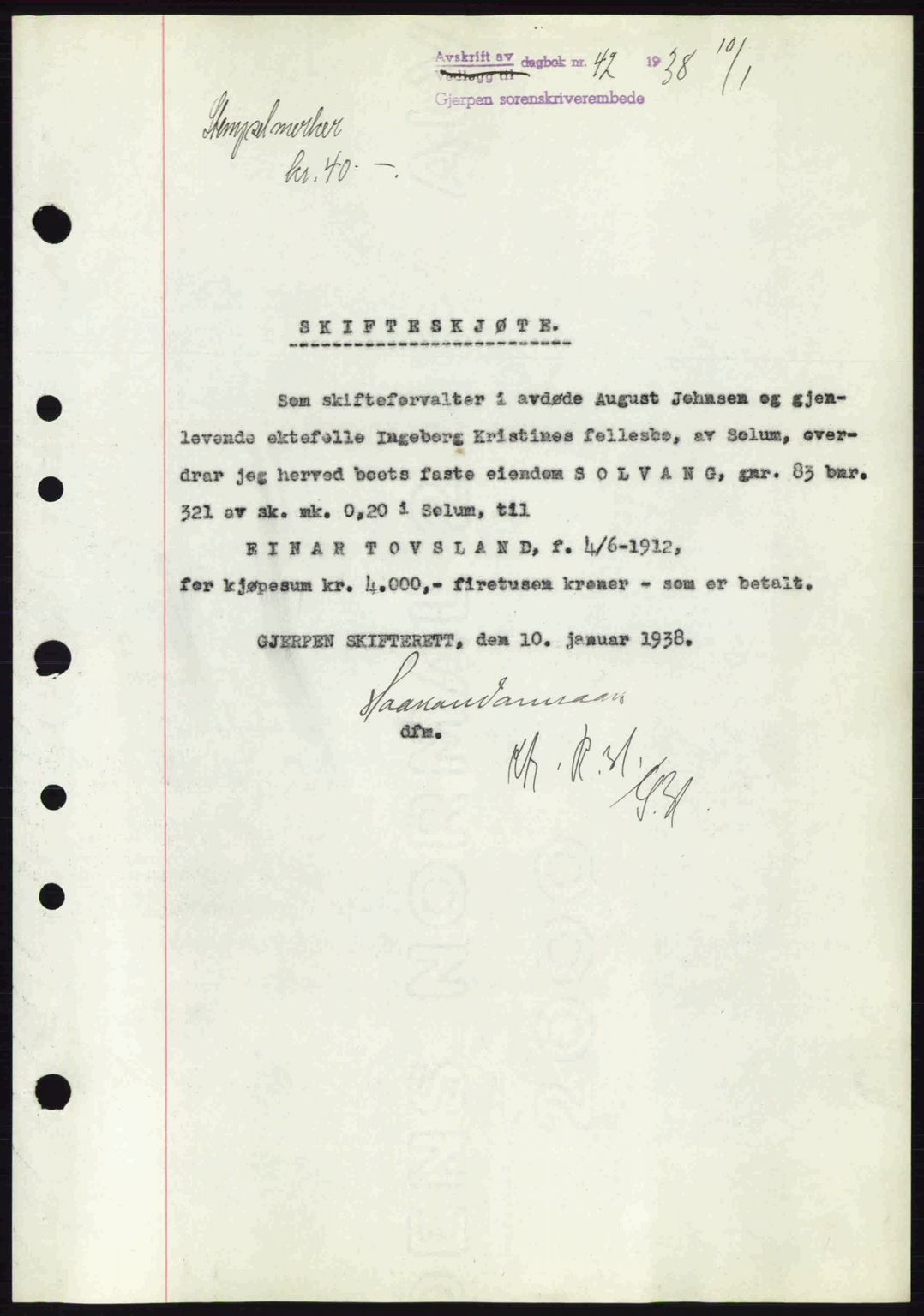 Gjerpen sorenskriveri, AV/SAKO-A-216/G/Ga/Gae/L0069: Mortgage book no. A-68 - A-70, 1937-1938, Diary no: : 42/1938