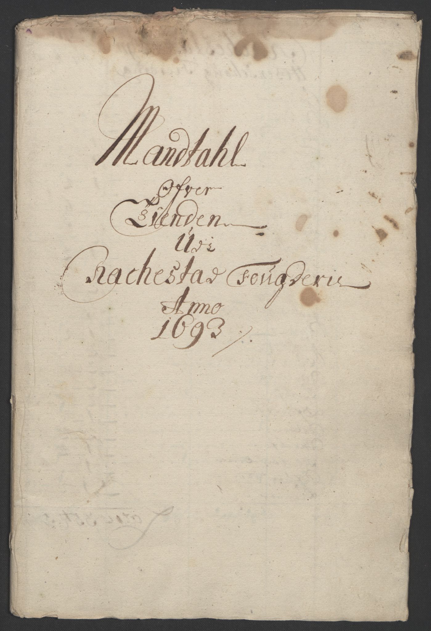 Rentekammeret inntil 1814, Reviderte regnskaper, Fogderegnskap, AV/RA-EA-4092/R05/L0278: Fogderegnskap Rakkestad, 1691-1693, p. 365