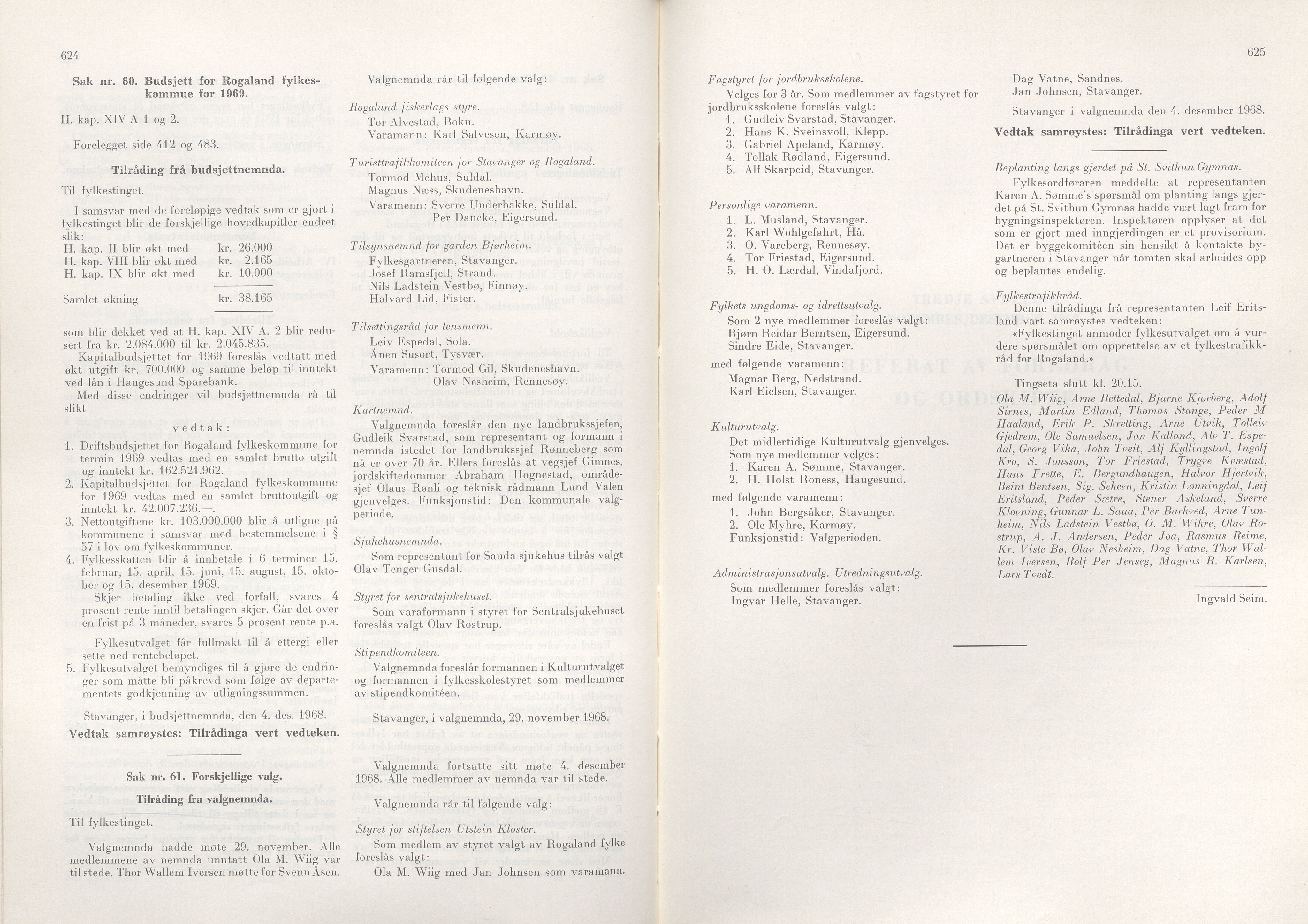 Rogaland fylkeskommune - Fylkesrådmannen , IKAR/A-900/A/Aa/Aaa/L0088: Møtebok , 1968, p. 624-625