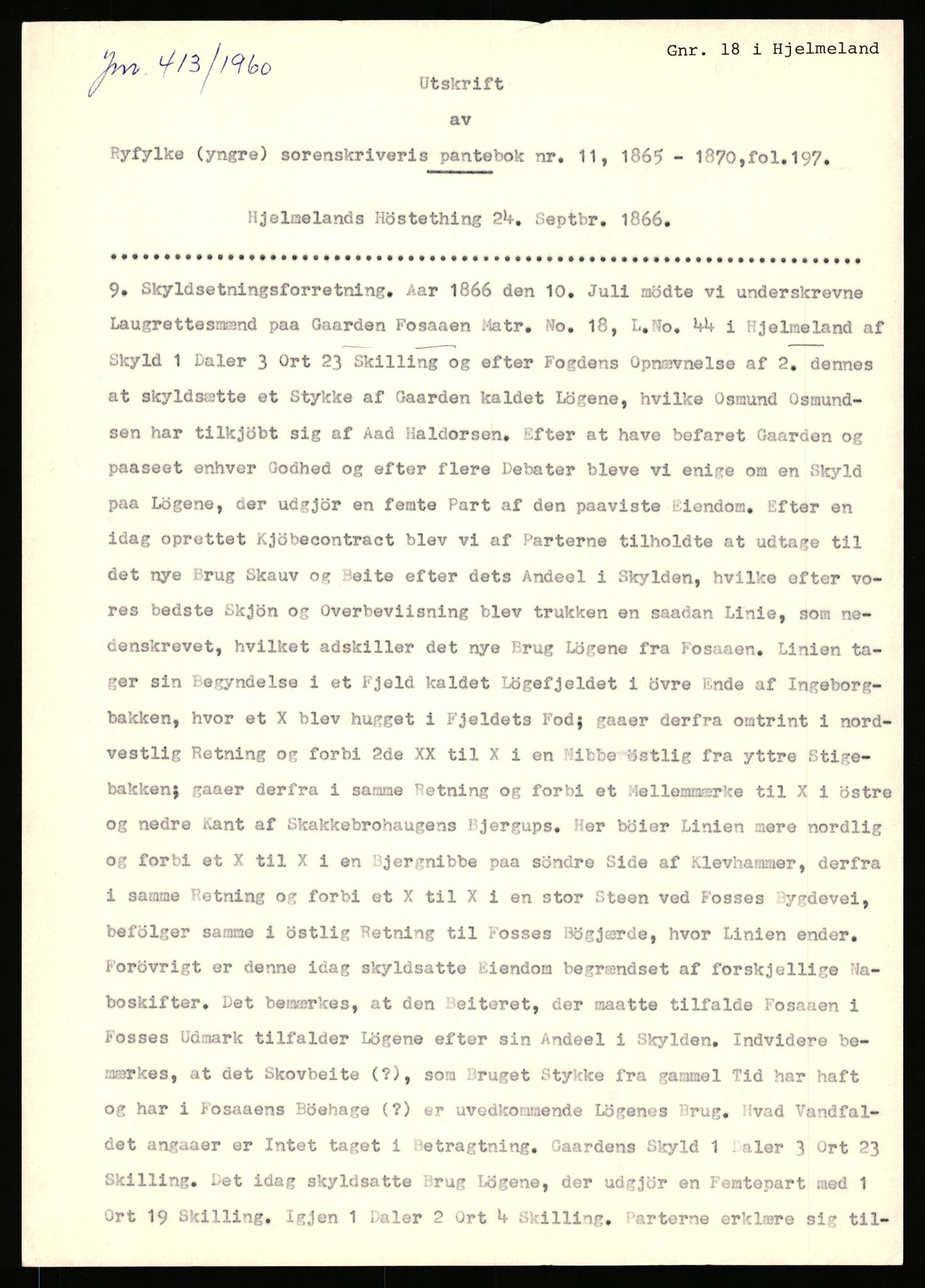 Statsarkivet i Stavanger, AV/SAST-A-101971/03/Y/Yj/L0022: Avskrifter sortert etter gårdsnavn: Foss - Frøiland i Hetland, 1750-1930, p. 354
