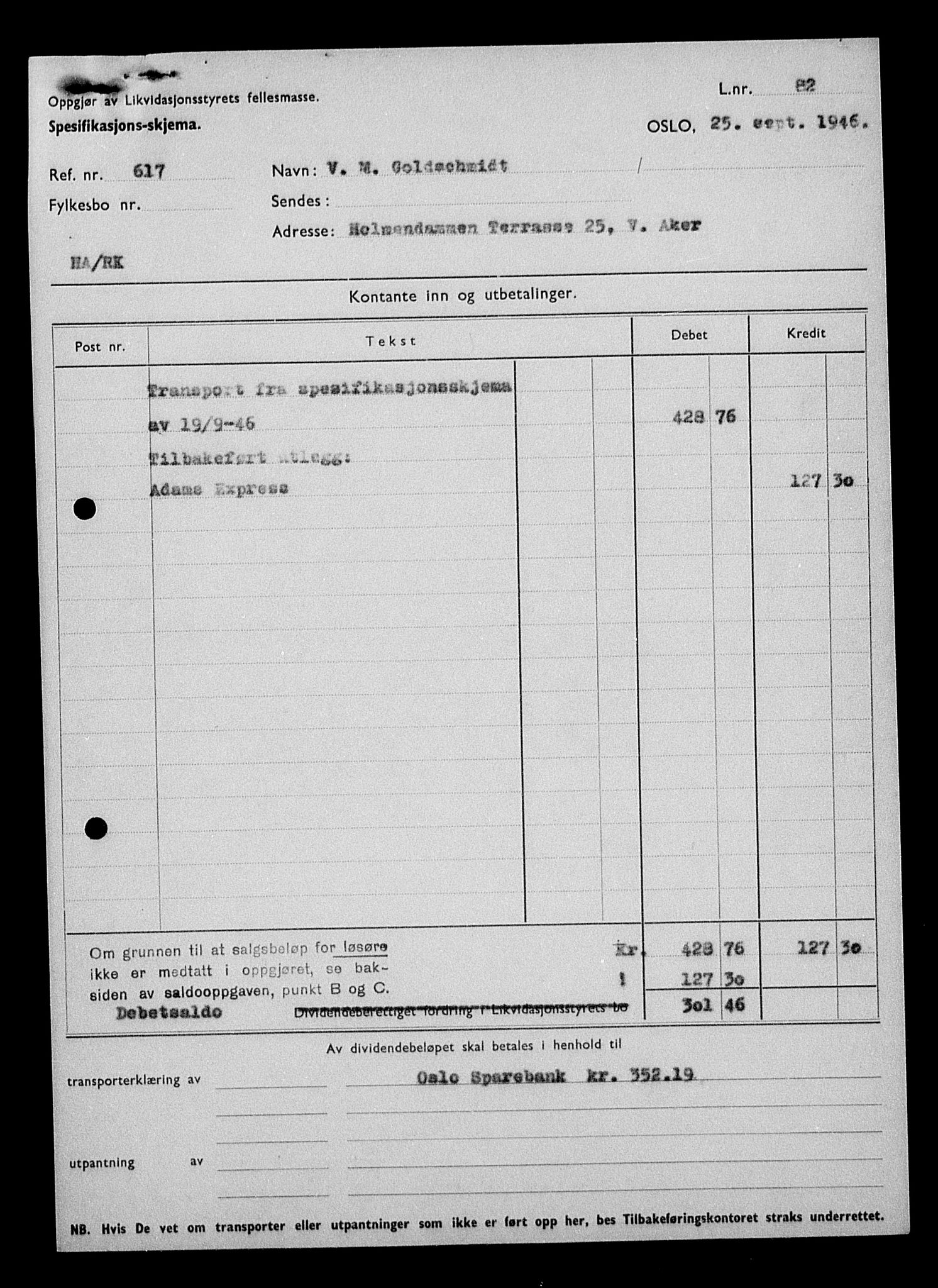 Justisdepartementet, Tilbakeføringskontoret for inndratte formuer, AV/RA-S-1564/H/Hc/Hcc/L0939: --, 1945-1947, p. 531