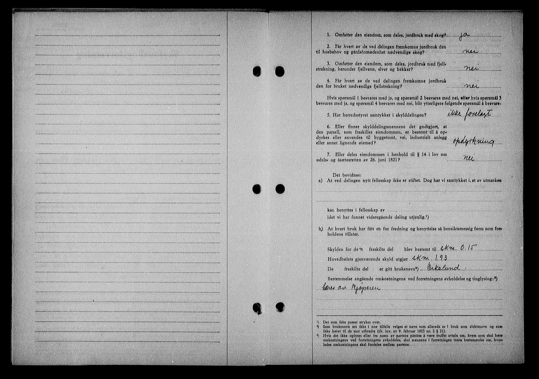 Nedenes sorenskriveri, AV/SAK-1221-0006/G/Gb/Gba/L0051: Mortgage book no. A-V, 1943-1944, Diary no: : 1/1944