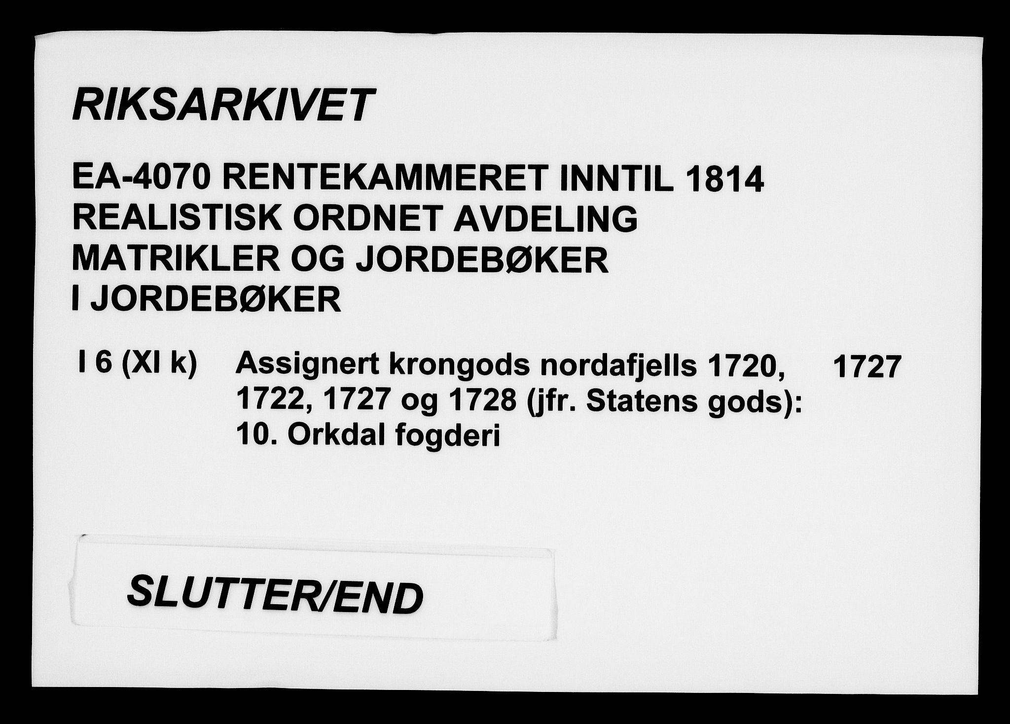 Rentekammeret inntil 1814, Realistisk ordnet avdeling, AV/RA-EA-4070/N/Na/L0006/0010: [XI k]: Assignert krongods nordafjells (1720, 1722, 1727 og 1728): / Orkdal fogderi, 1727