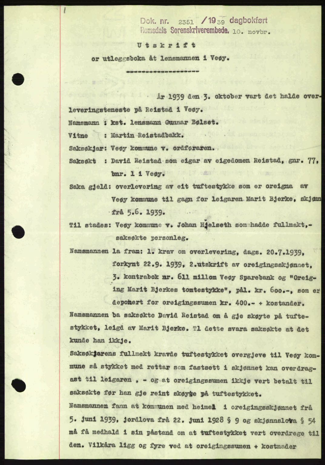 Romsdal sorenskriveri, AV/SAT-A-4149/1/2/2C: Mortgage book no. A7, 1939-1939, Diary no: : 2351/1939