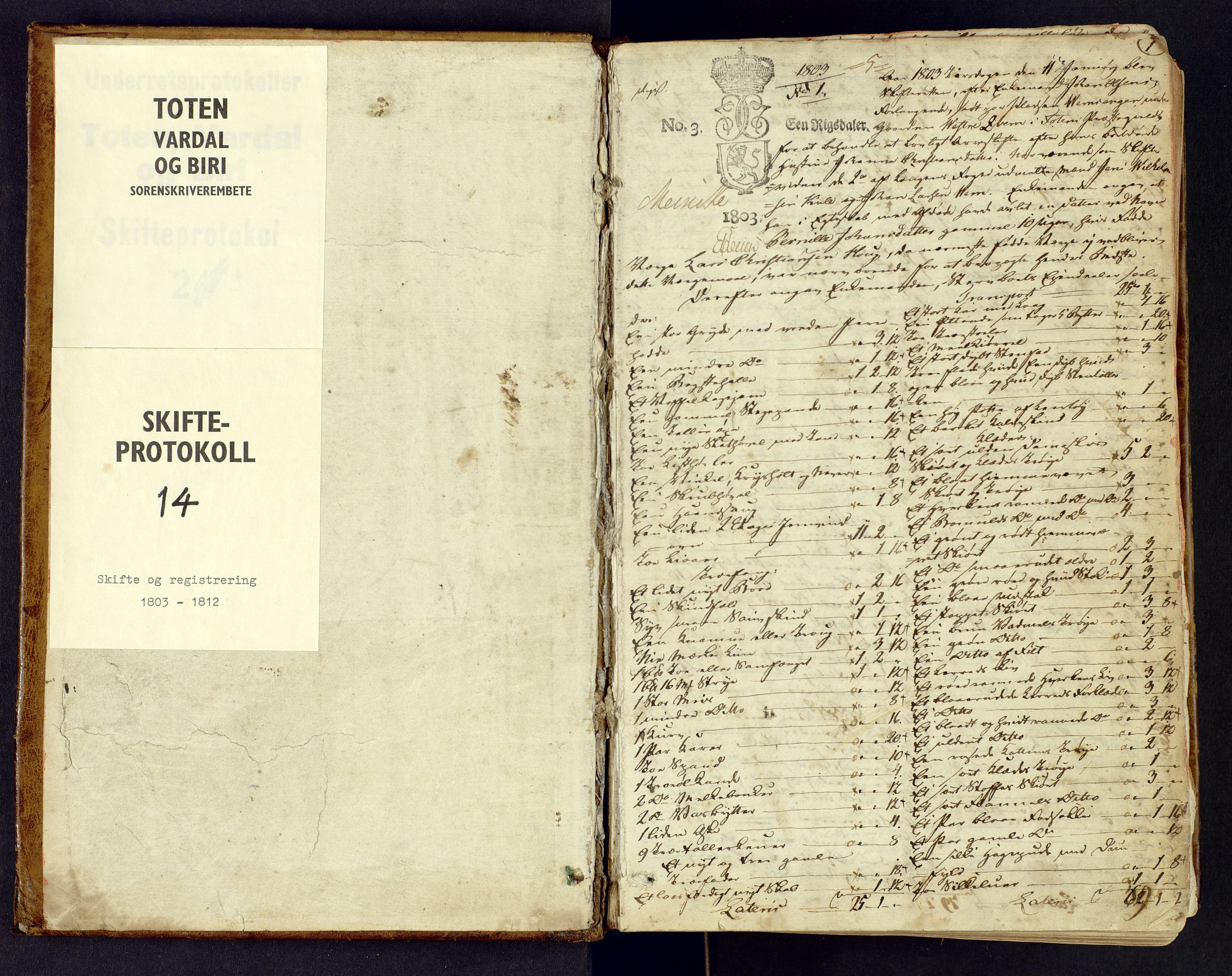 Toten tingrett, SAH/TING-006/J/Ja/L0014: Skifte- og registreringsprotokoll, 1803-1812, p. 0b-1a