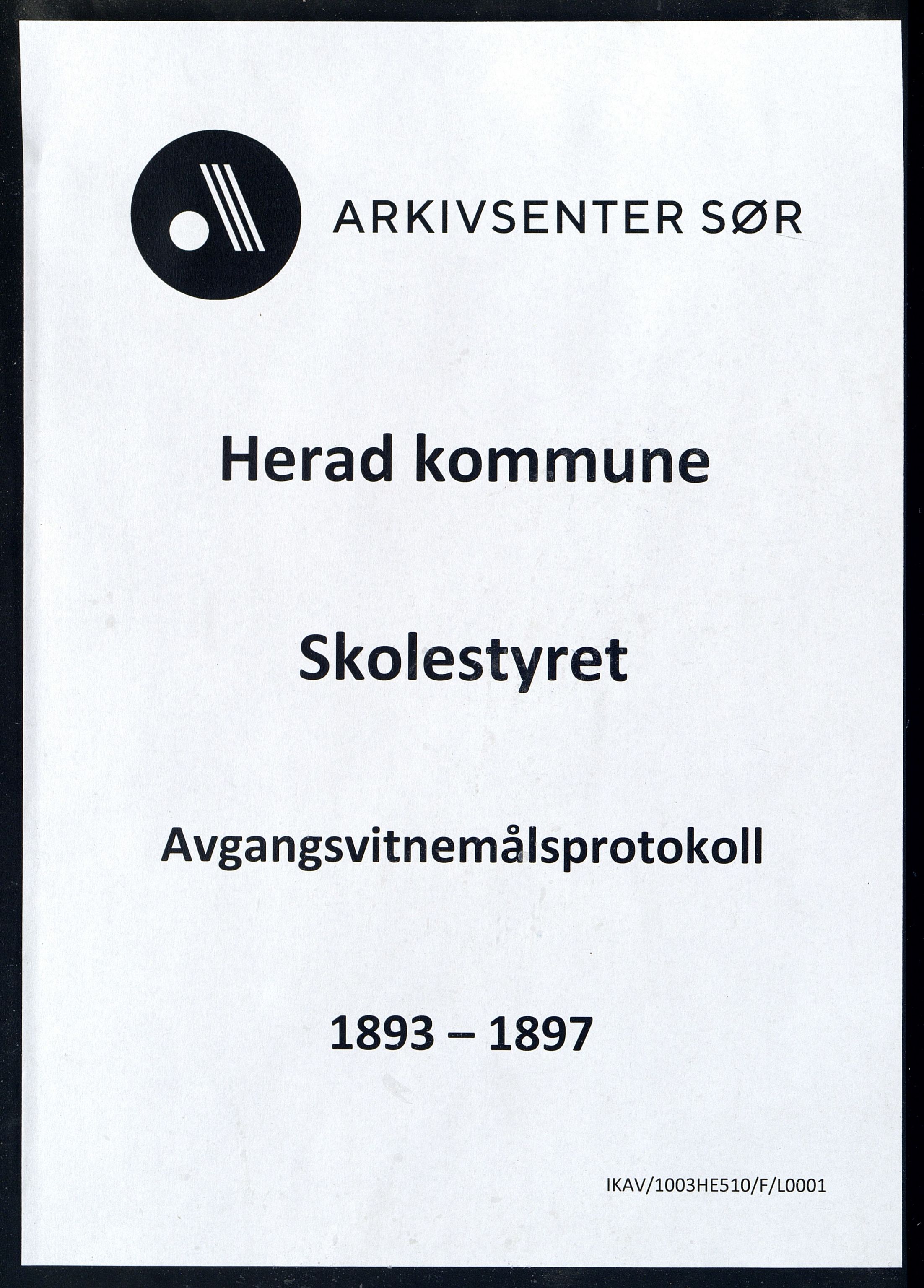 Herad kommune - Skolestyret, ARKSOR/1003HE510/F/L0001: Avgangsvitnemålsprotokoll, 1893-1897