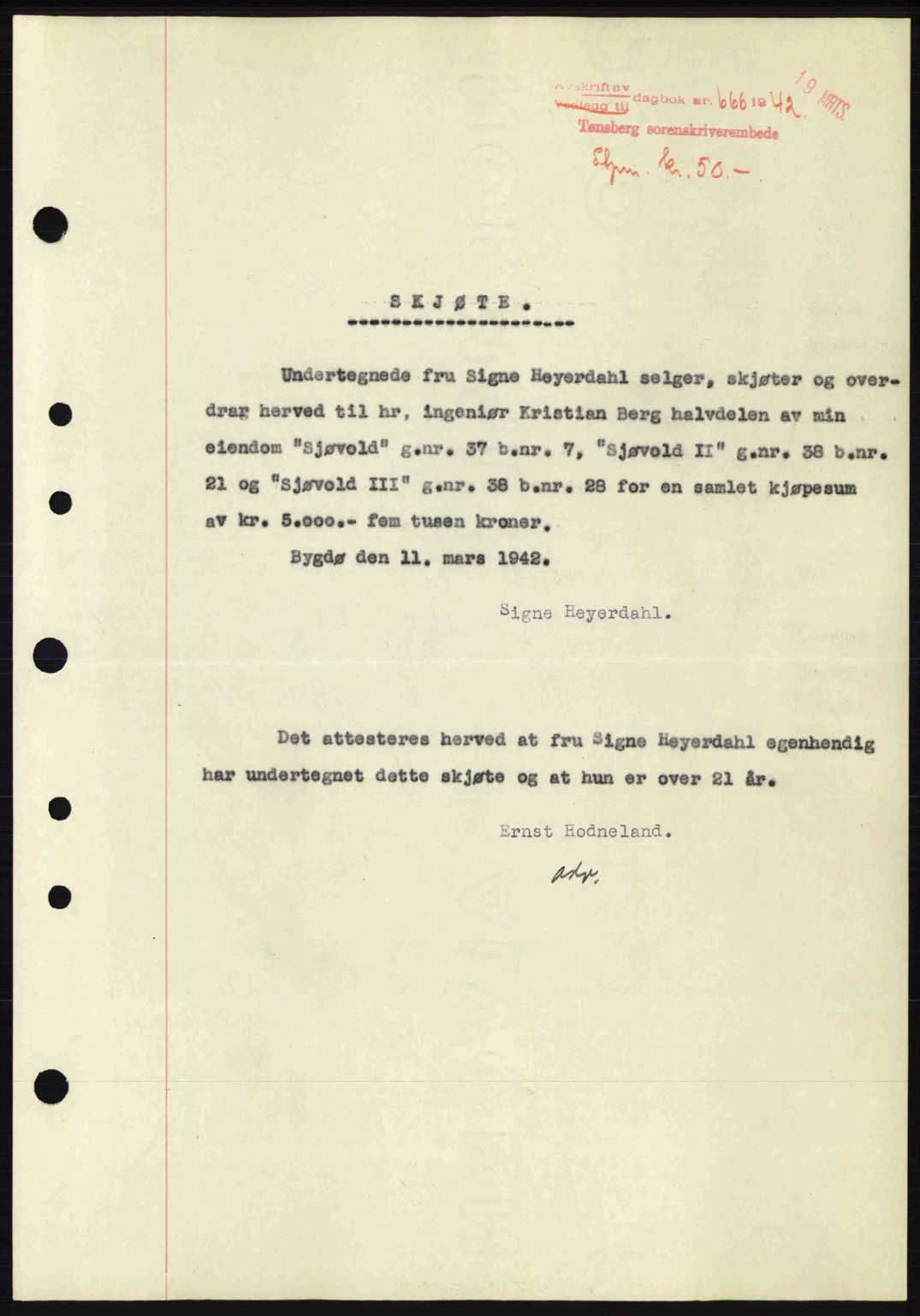 Tønsberg sorenskriveri, AV/SAKO-A-130/G/Ga/Gaa/L0011: Mortgage book no. A11, 1941-1942, Diary no: : 666/1942