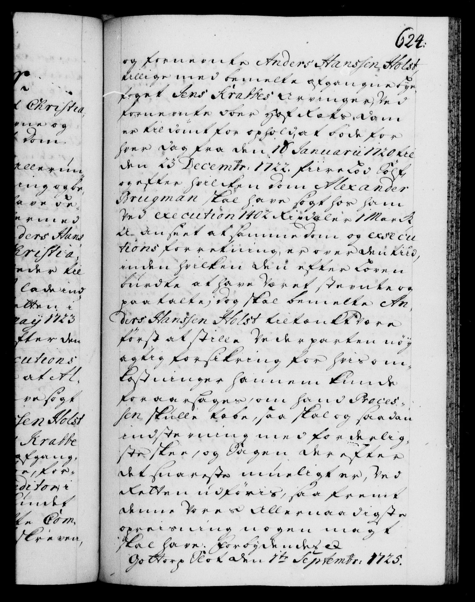 Danske Kanselli 1572-1799, AV/RA-EA-3023/F/Fc/Fca/Fcaa/L0024: Norske registre, 1723-1725, p. 624a