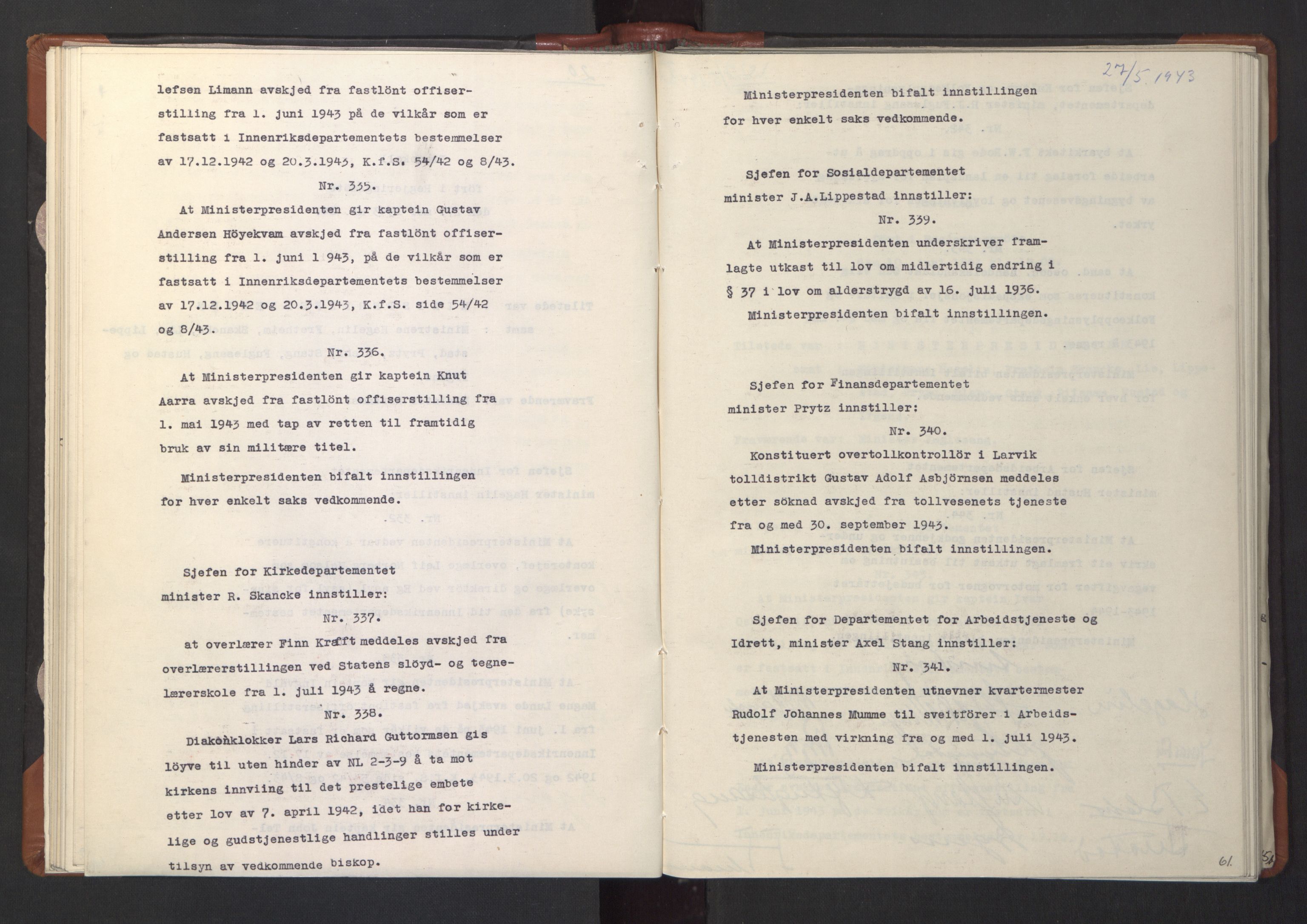 NS-administrasjonen 1940-1945 (Statsrådsekretariatet, de kommisariske statsråder mm), RA/S-4279/D/Da/L0003: Vedtak (Beslutninger) nr. 1-746 og tillegg nr. 1-47 (RA. j.nr. 1394/1944, tilgangsnr. 8/1944, 1943, p. 63