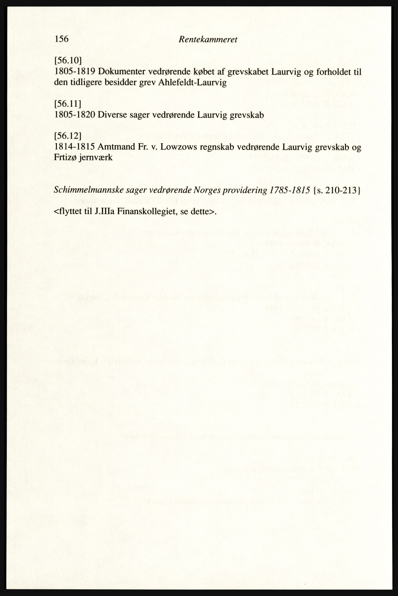 Publikasjoner utgitt av Arkivverket, PUBL/PUBL-001/A/0002: Erik Gøbel: NOREG, Tværregistratur over norgesrelevant materiale i Rigsarkivet i København (2000), 2000, p. 158