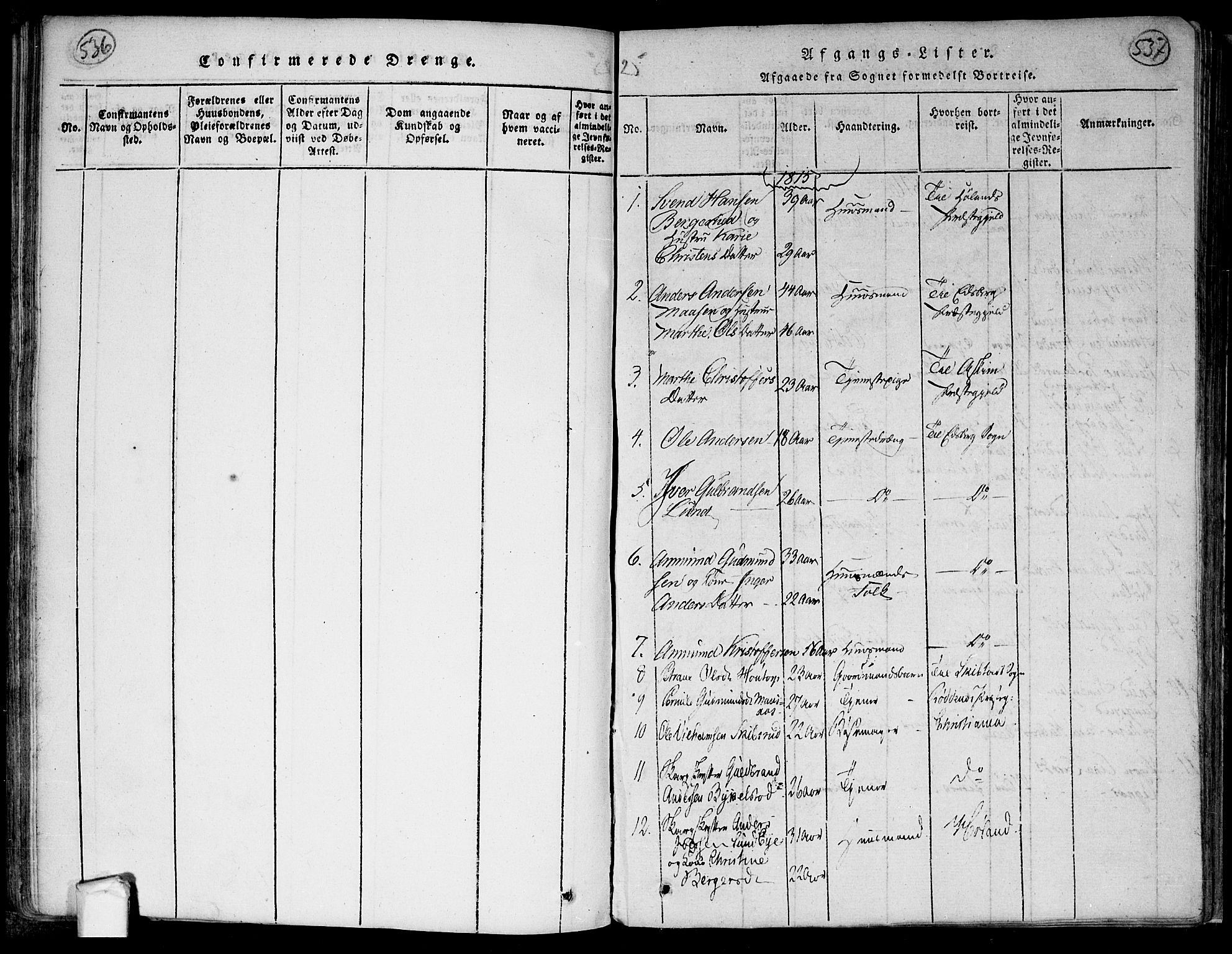Trøgstad prestekontor Kirkebøker, SAO/A-10925/F/Fa/L0006: Parish register (official) no. I 6, 1815-1844, p. 536-537
