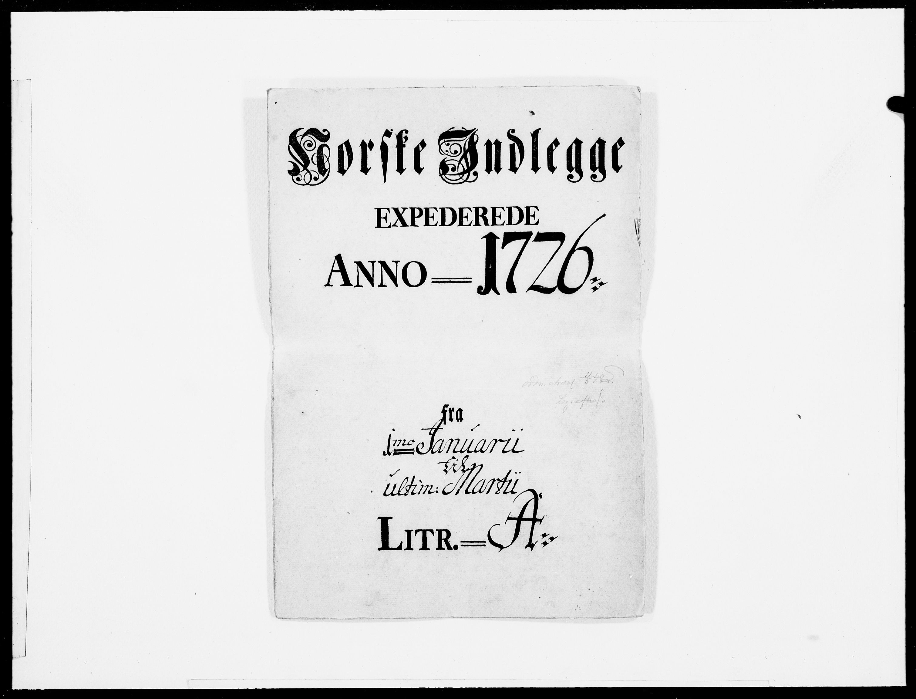 Danske Kanselli 1572-1799, AV/RA-EA-3023/F/Fc/Fcc/Fcca/L0098: Norske innlegg 1572-1799, 1726, p. 1