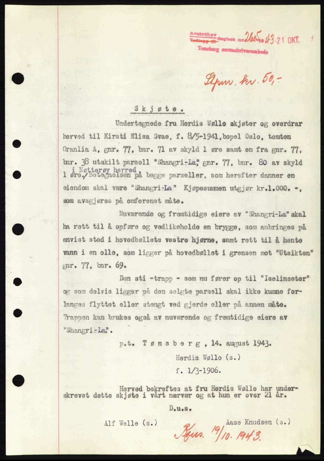 Tønsberg sorenskriveri, AV/SAKO-A-130/G/Ga/Gaa/L0014: Mortgage book no. A14, 1943-1944, Diary no: : 2605/1943