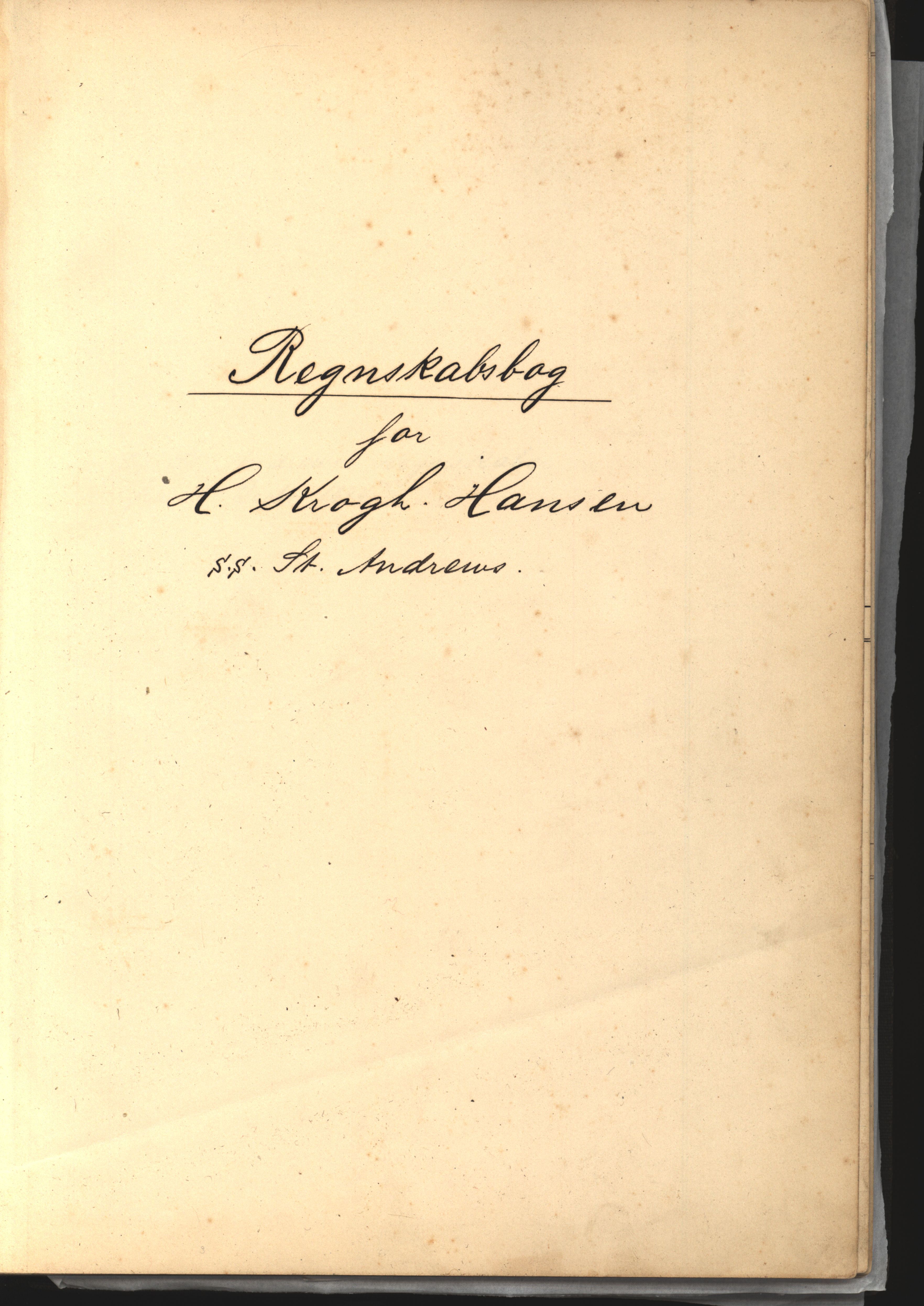 Pa 183 - Krogh-Hansen. Kaptein, VEMU/A-1235/R/L0002: Regnskapsbok for skipene St. Andrews, Norman Isles og Guernsey, 1894-1903