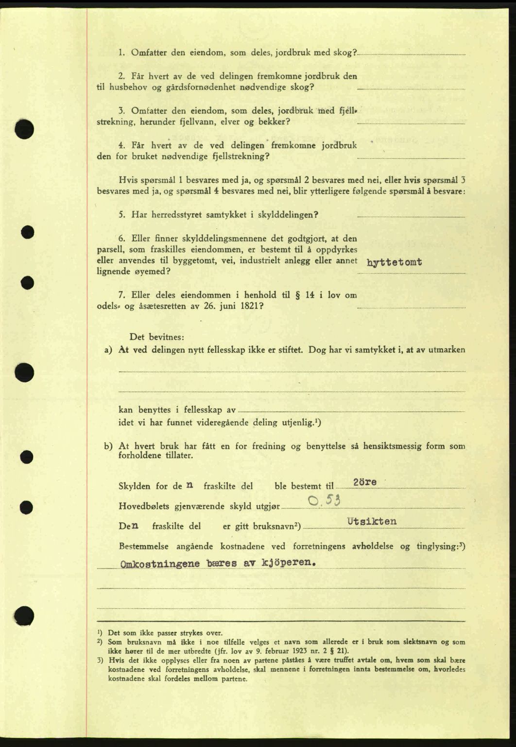 Tønsberg sorenskriveri, AV/SAKO-A-130/G/Ga/Gaa/L0013: Mortgage book no. A13, 1943-1943, Diary no: : 1872/1943