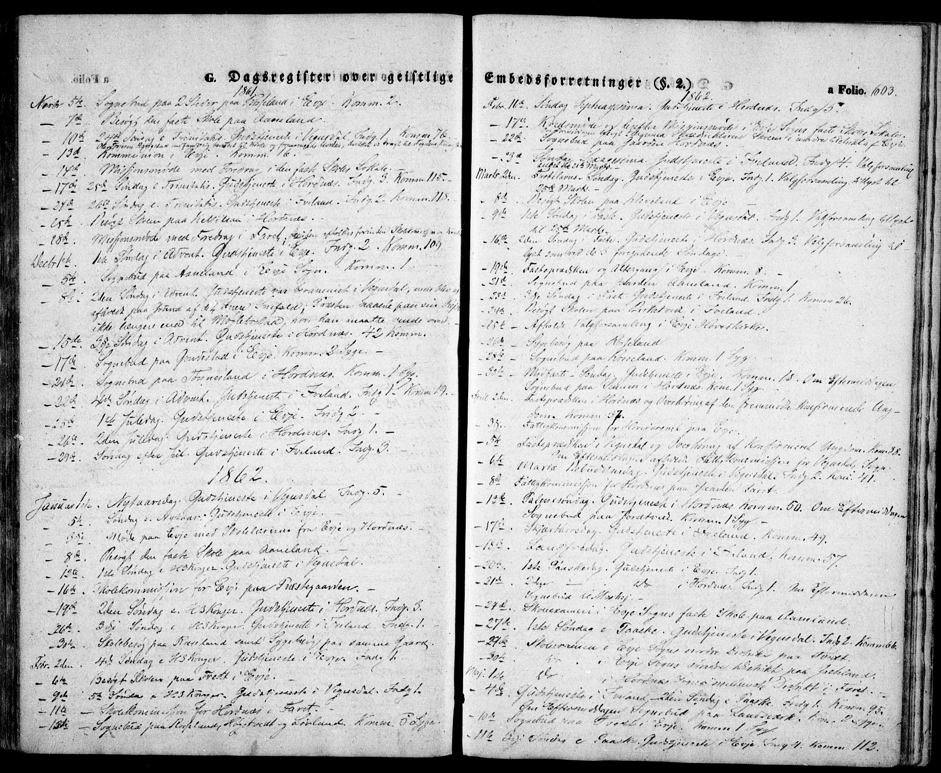 Evje sokneprestkontor, SAK/1111-0008/F/Fa/Faa/L0005: Parish register (official) no. A 5, 1843-1865, p. 603