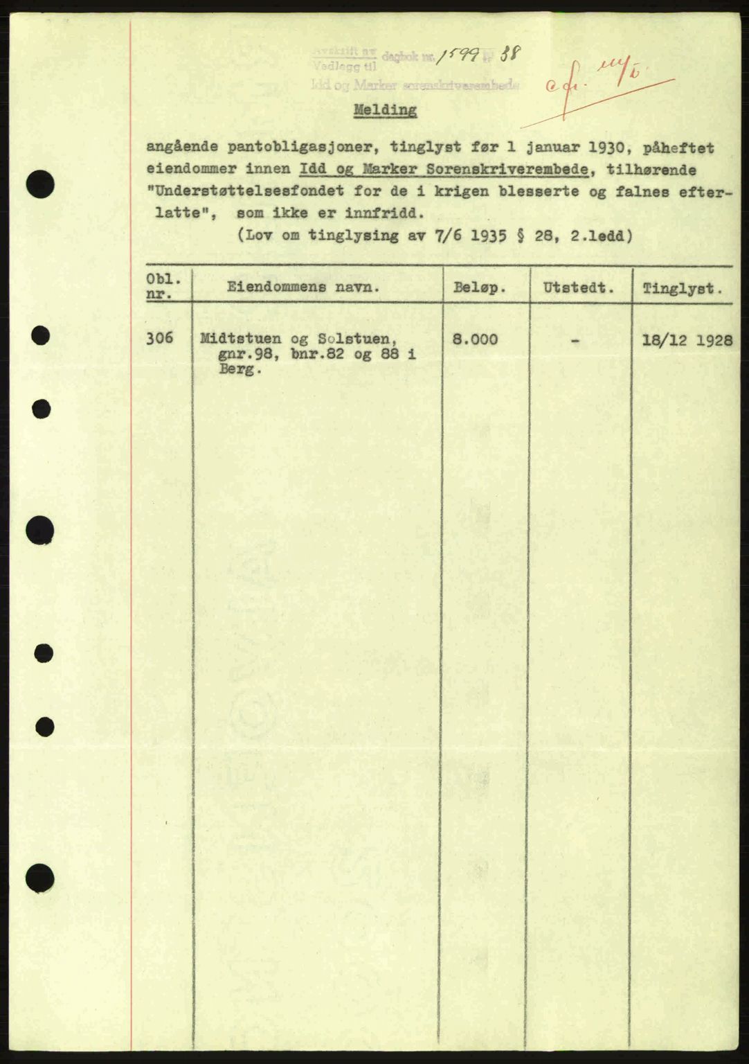 Idd og Marker sorenskriveri, AV/SAO-A-10283/G/Gb/Gbc/L0001: Mortgage book no. B1-3, 1936-1939, Diary no: : 1599/1938