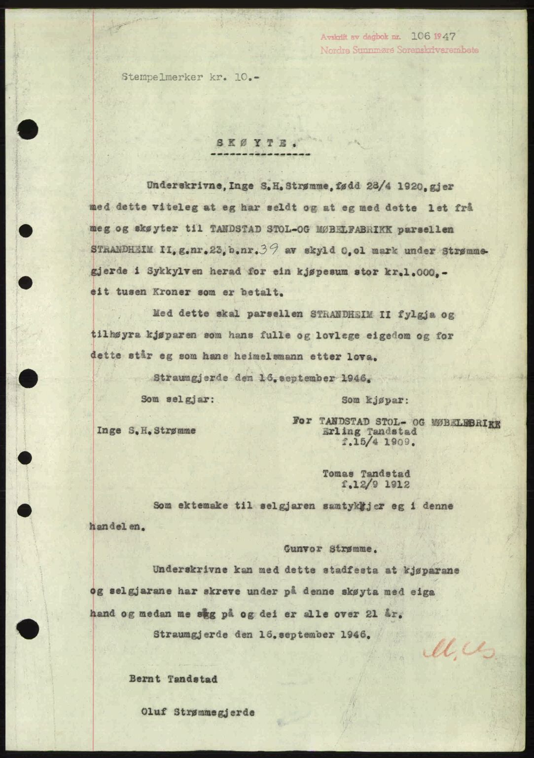 Nordre Sunnmøre sorenskriveri, AV/SAT-A-0006/1/2/2C/2Ca: Mortgage book no. A23, 1946-1947, Diary no: : 106/1947