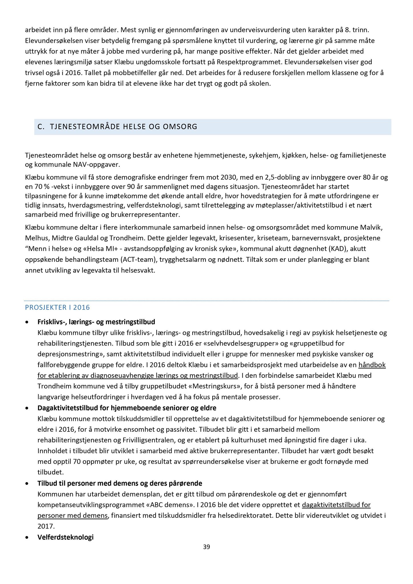 Klæbu Kommune, TRKO/KK/01-KS/L010: Kommunestyret - Møtedokumenter, 2017, p. 1352