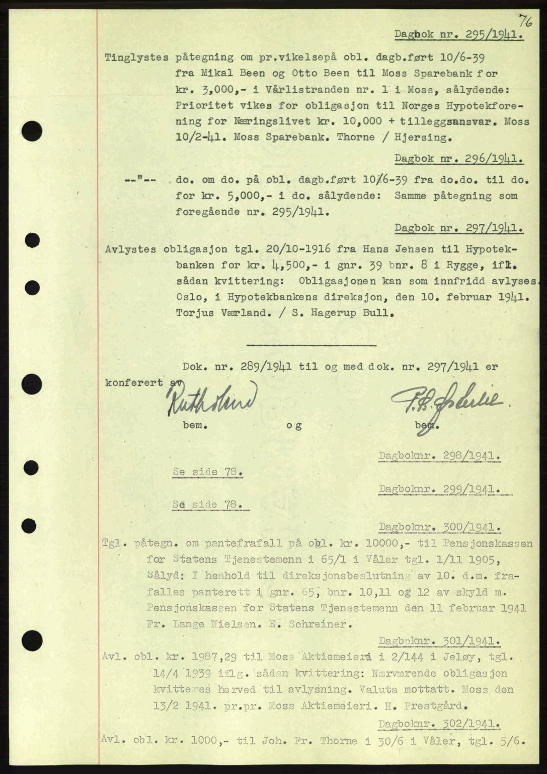 Moss sorenskriveri, SAO/A-10168: Mortgage book no. B10, 1940-1941, Diary no: : 295/1941