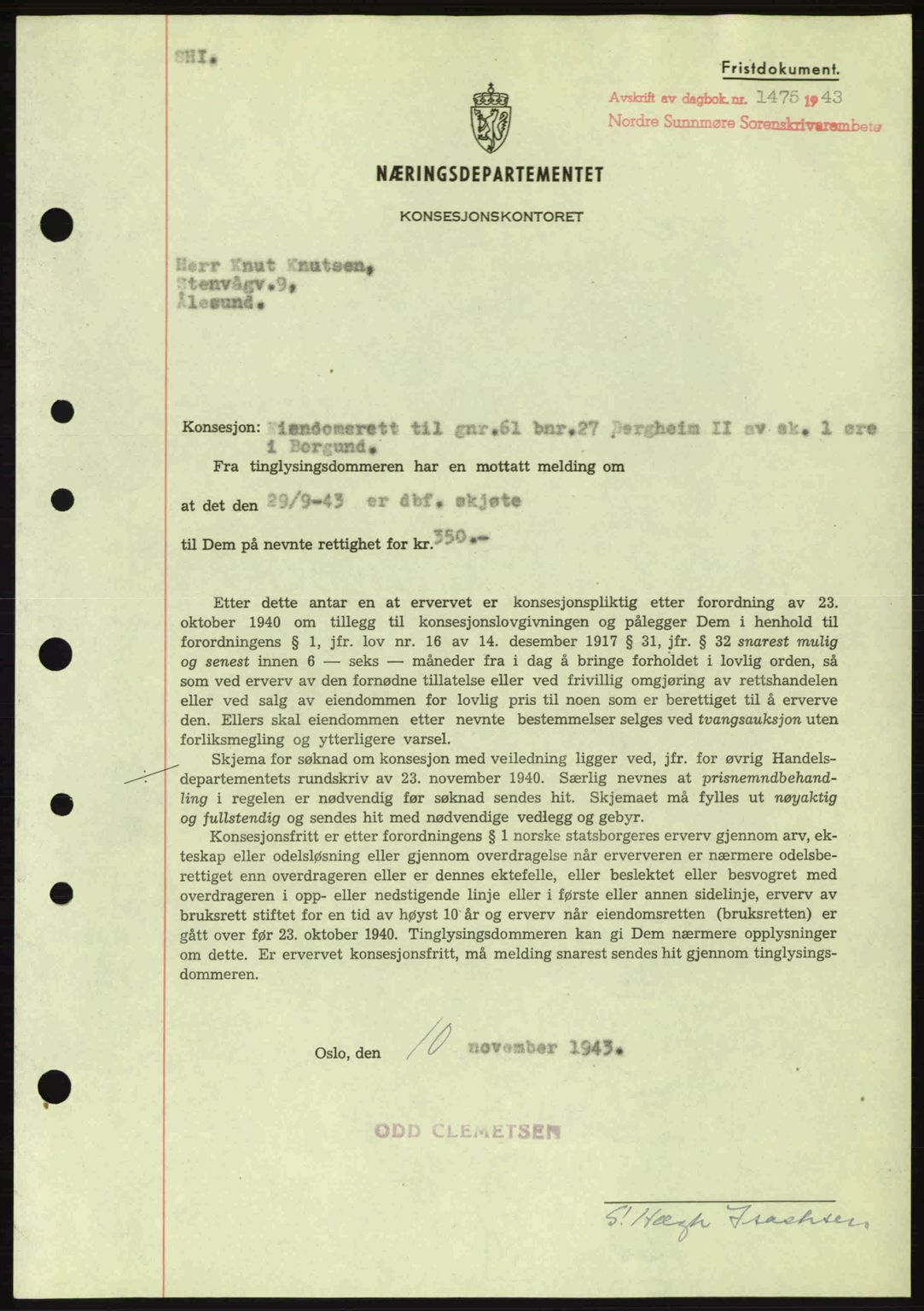 Nordre Sunnmøre sorenskriveri, SAT/A-0006/1/2/2C/2Ca: Mortgage book no. B6-14 a, 1942-1945, Diary no: : 1475/1943