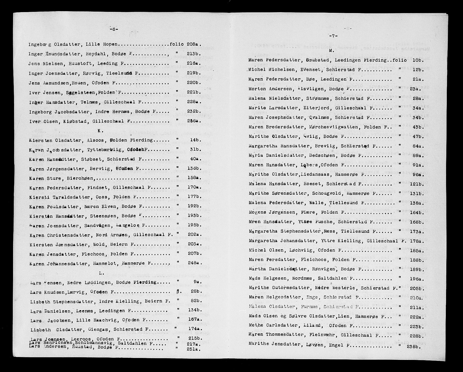 Salten sorenskriveri, AV/SAT-A-4578/1/3/3A/L0020: Skifteprotokoll 10a, 1777-1779