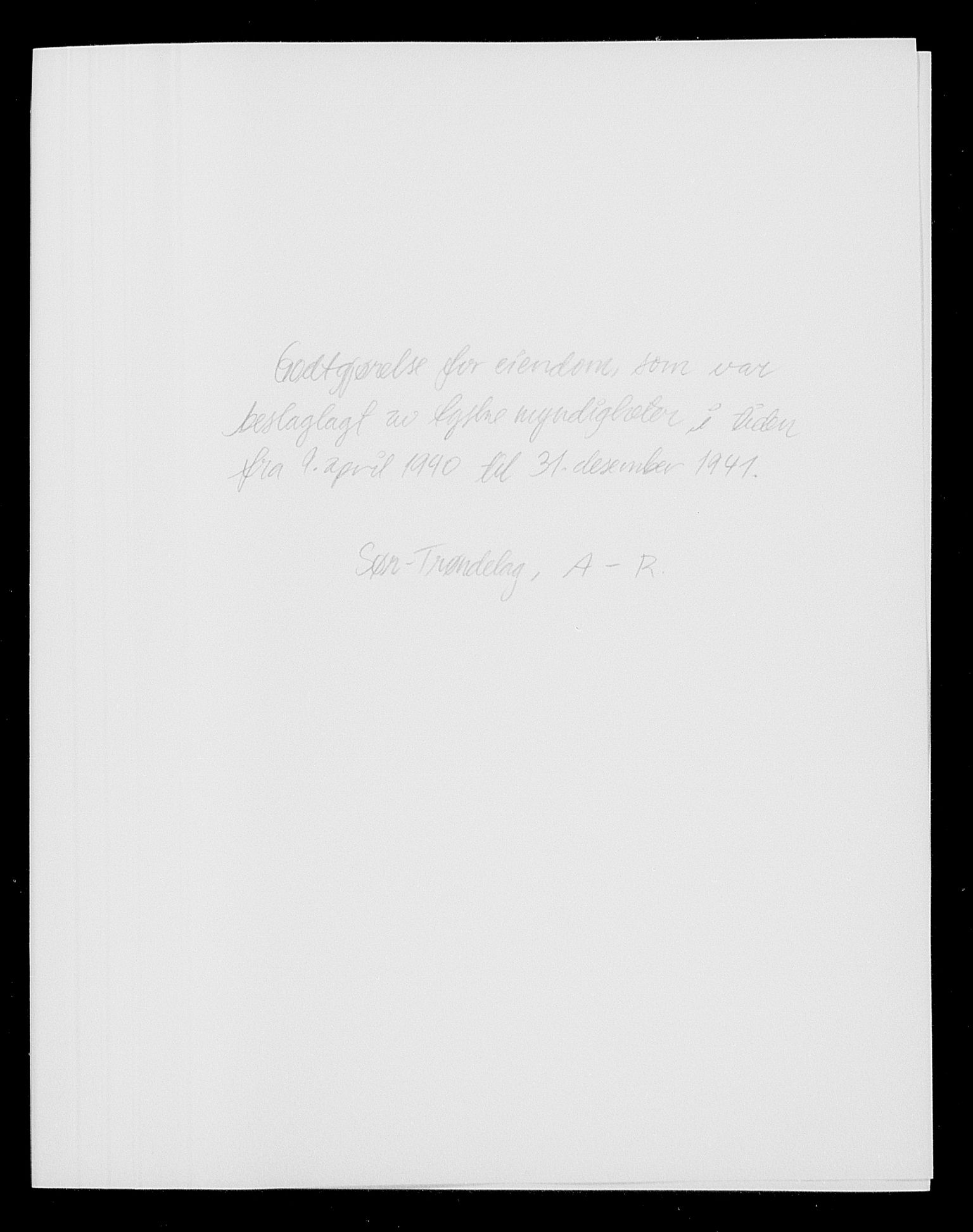 Justisdepartementet, Tilbakeføringskontoret for inndratte formuer, RA/S-1564/I/L1018: Godtgjørelse for beslaglagt eiendom, 1940-1941, p. 238