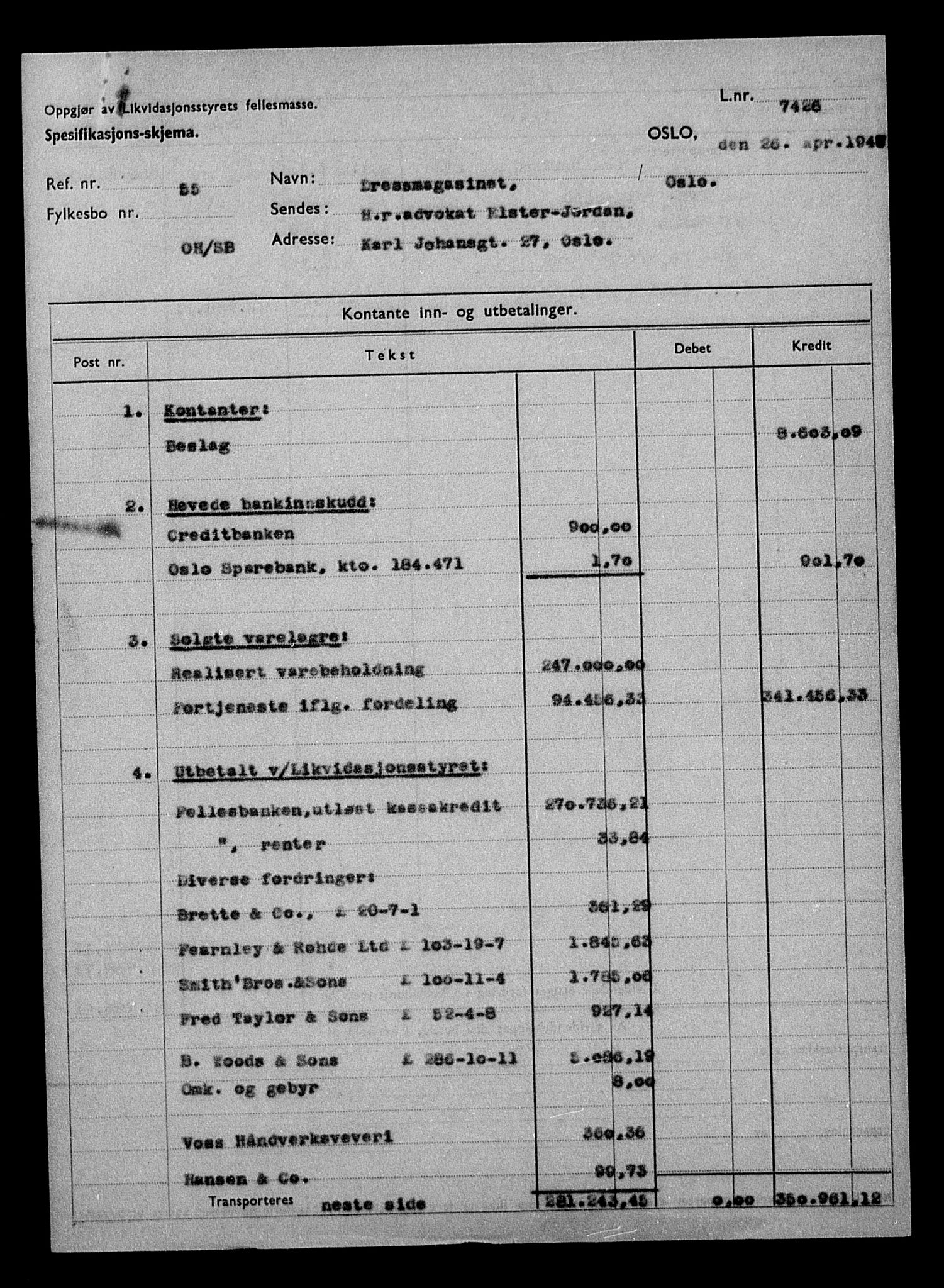 Justisdepartementet, Tilbakeføringskontoret for inndratte formuer, AV/RA-S-1564/H/Hc/Hcc/L0931: --, 1945-1947, p. 22